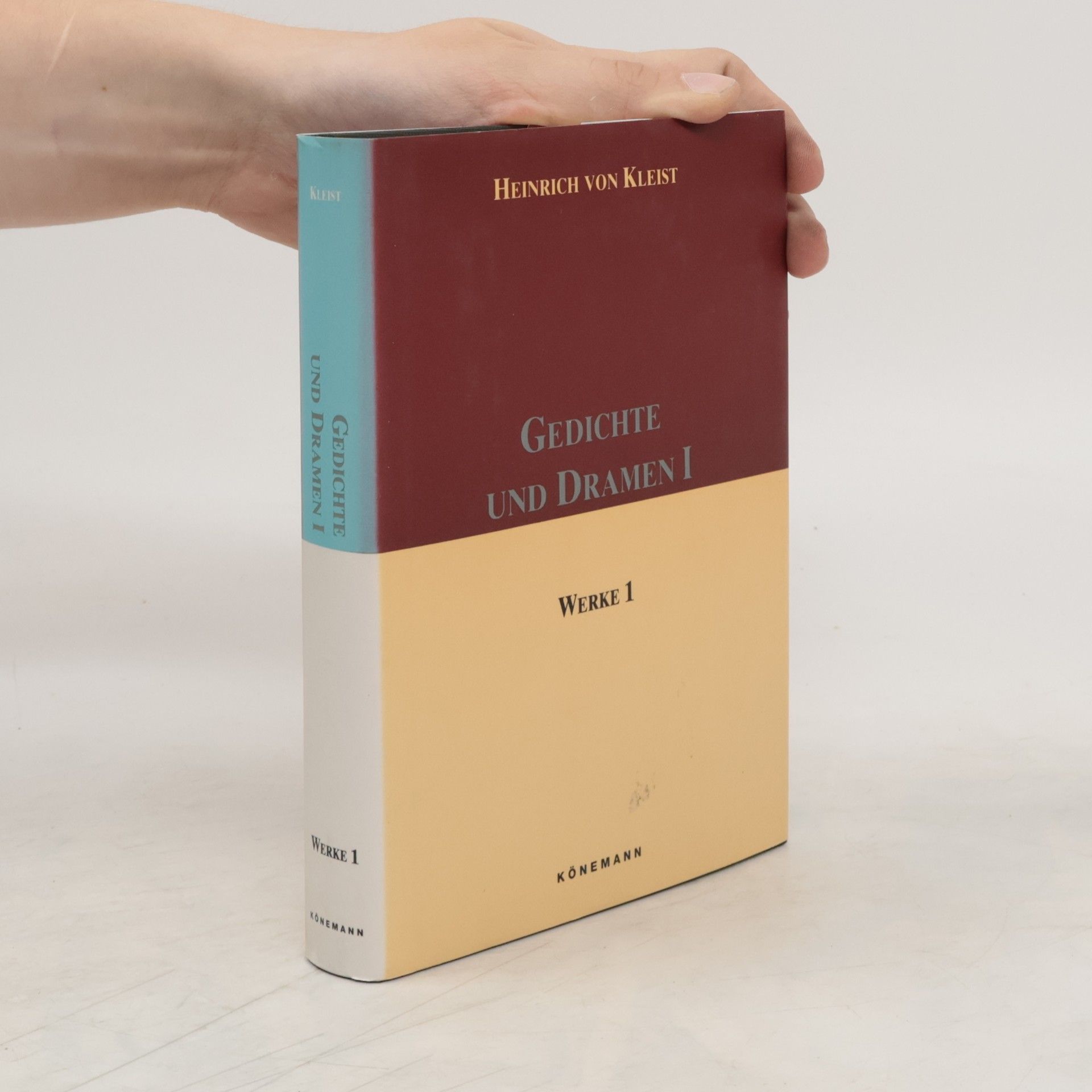 Heinrich von Kleist Werke 1. Gedichte und Dramen 1.
