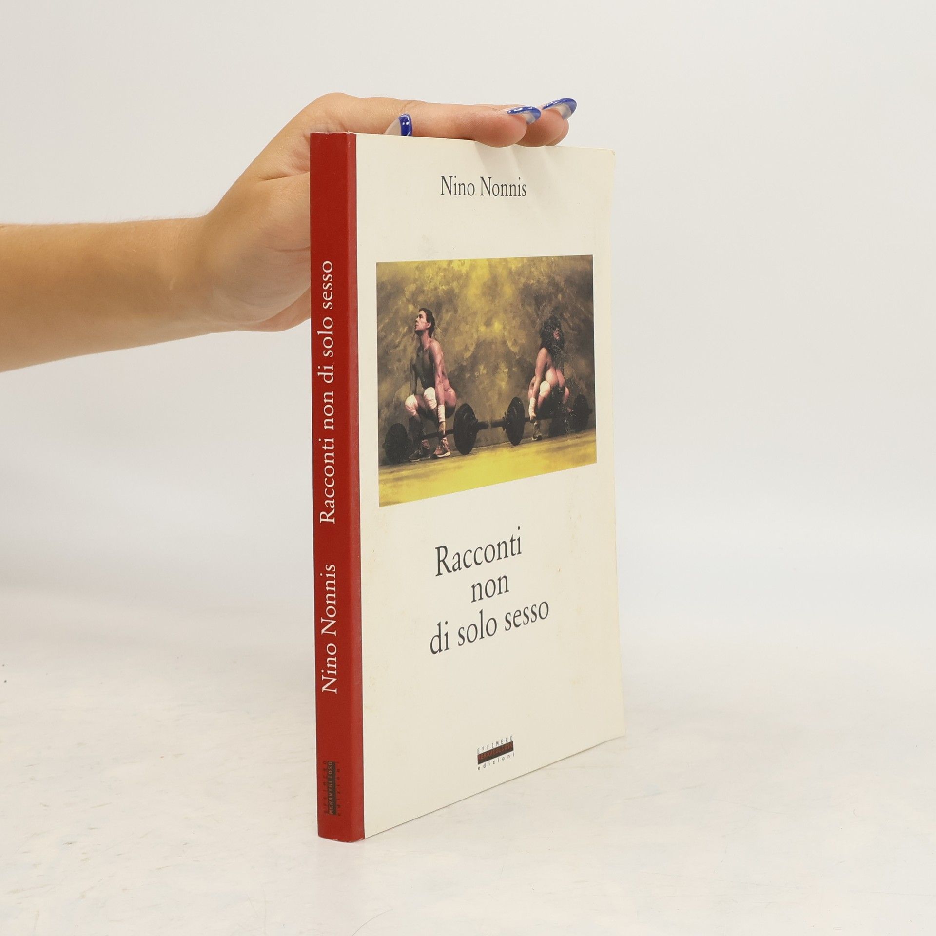 Nino Nonnis Racconti non di solo sesso