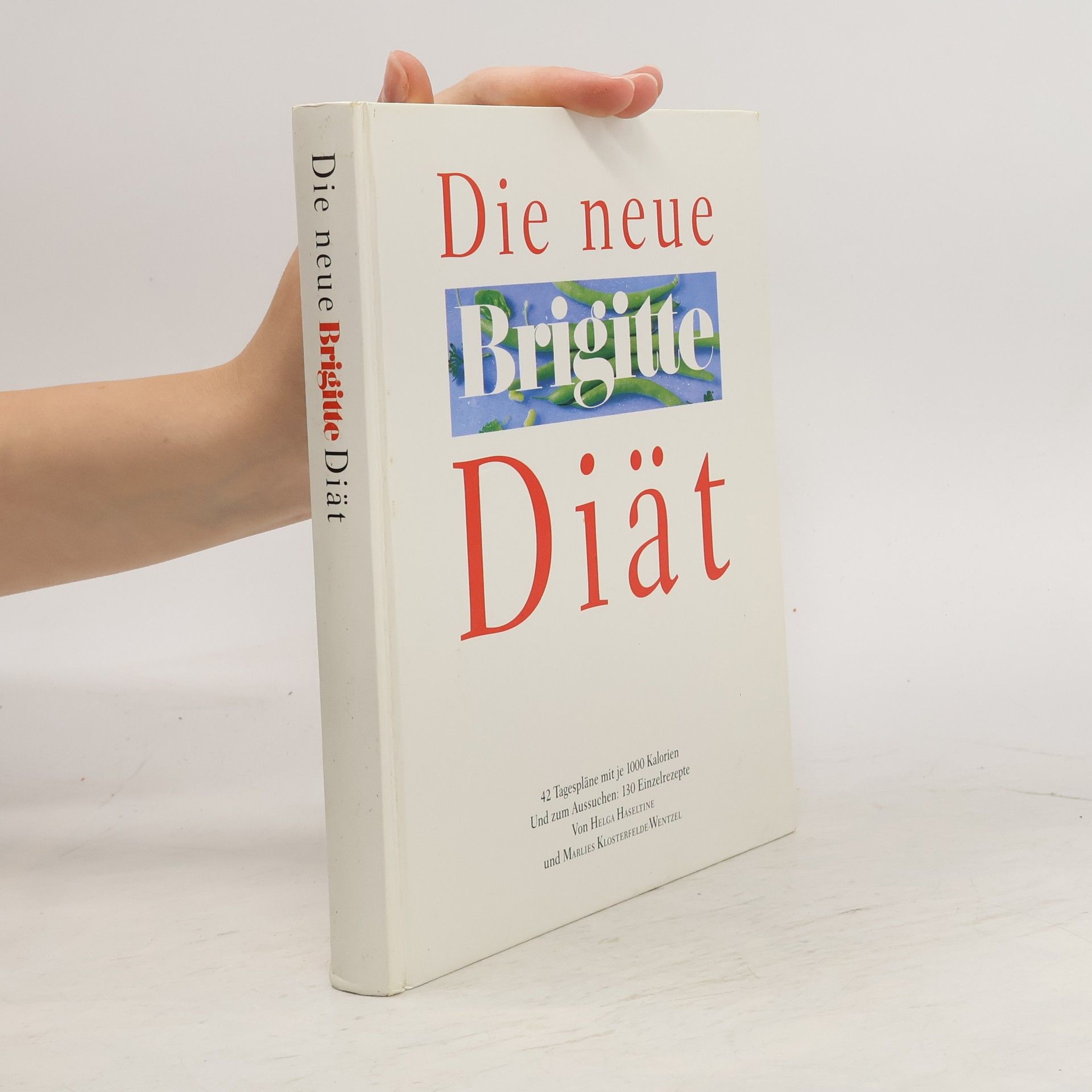 Helga Haseltine Die neue Brigitte-Diät