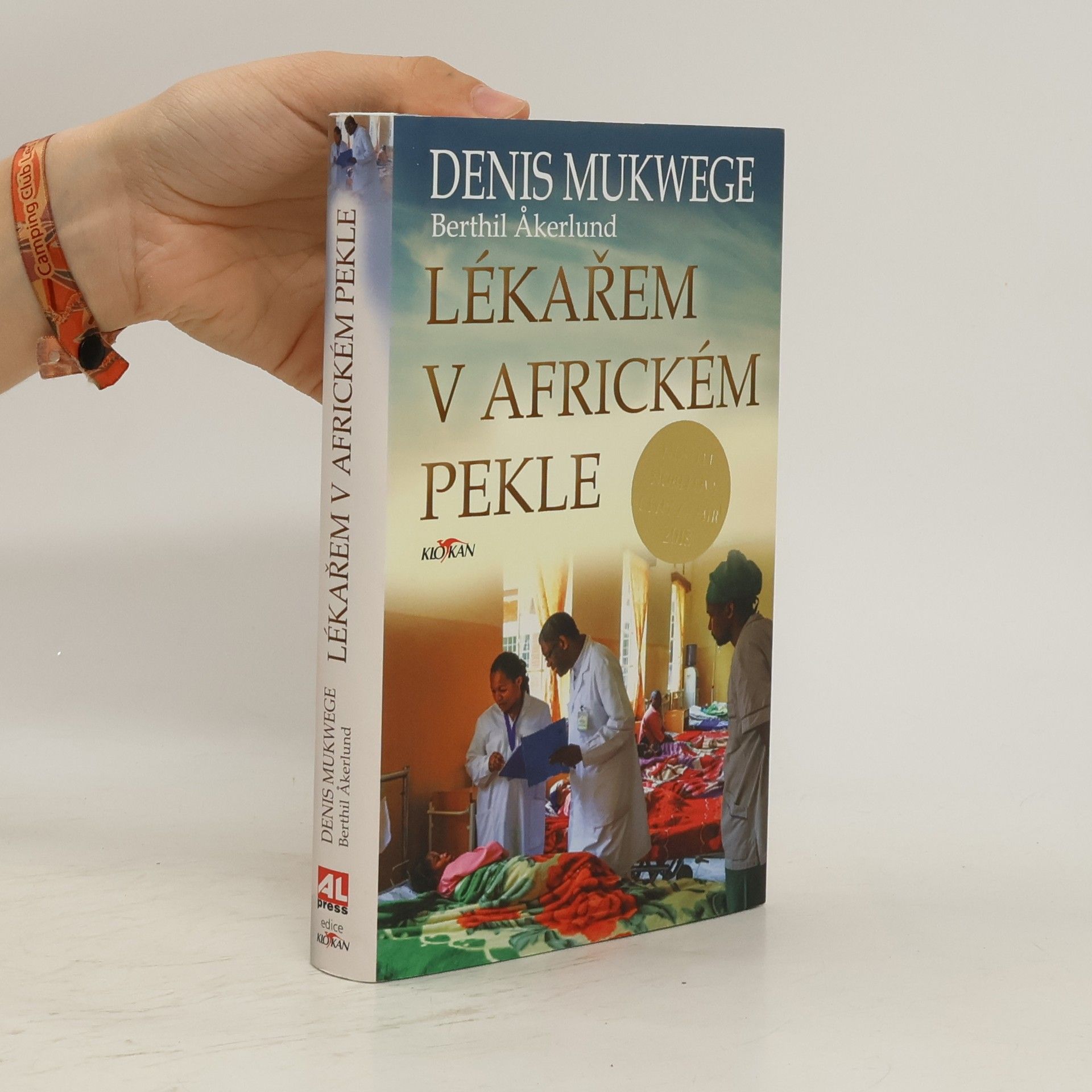 Denis Mukengere Mukwege Lékařem v africkém pekle
