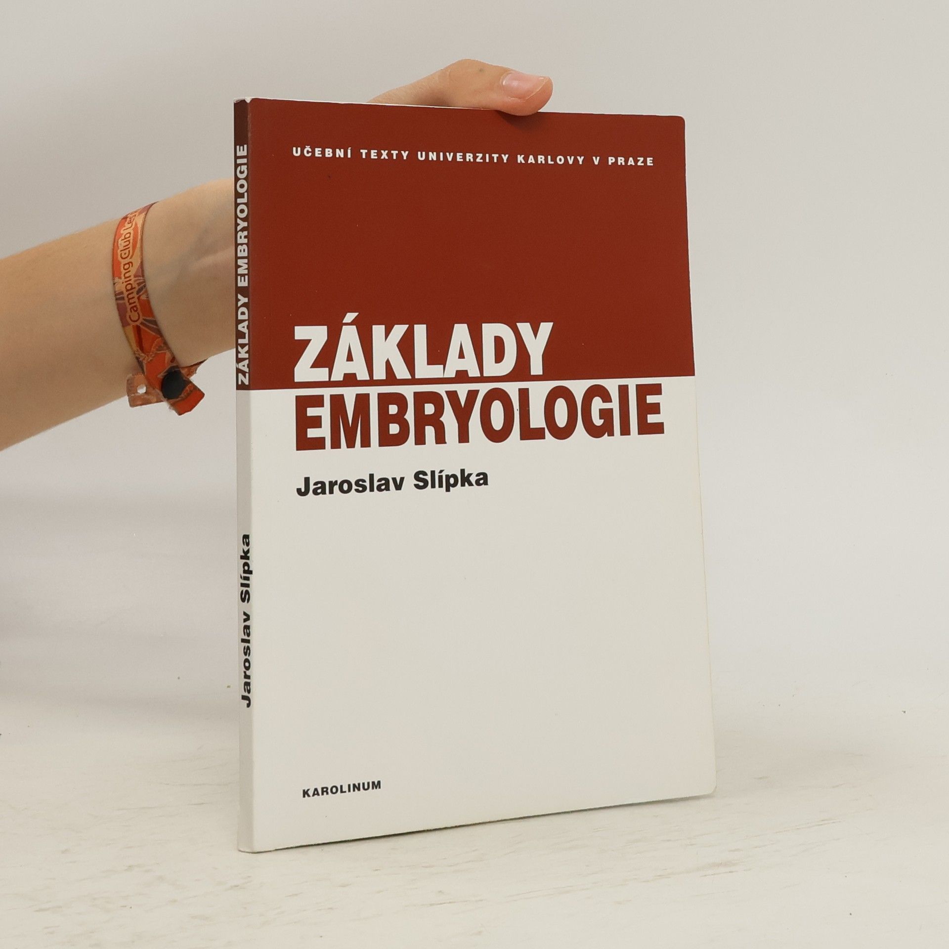 Jaroslav Slípka Základy embryologie