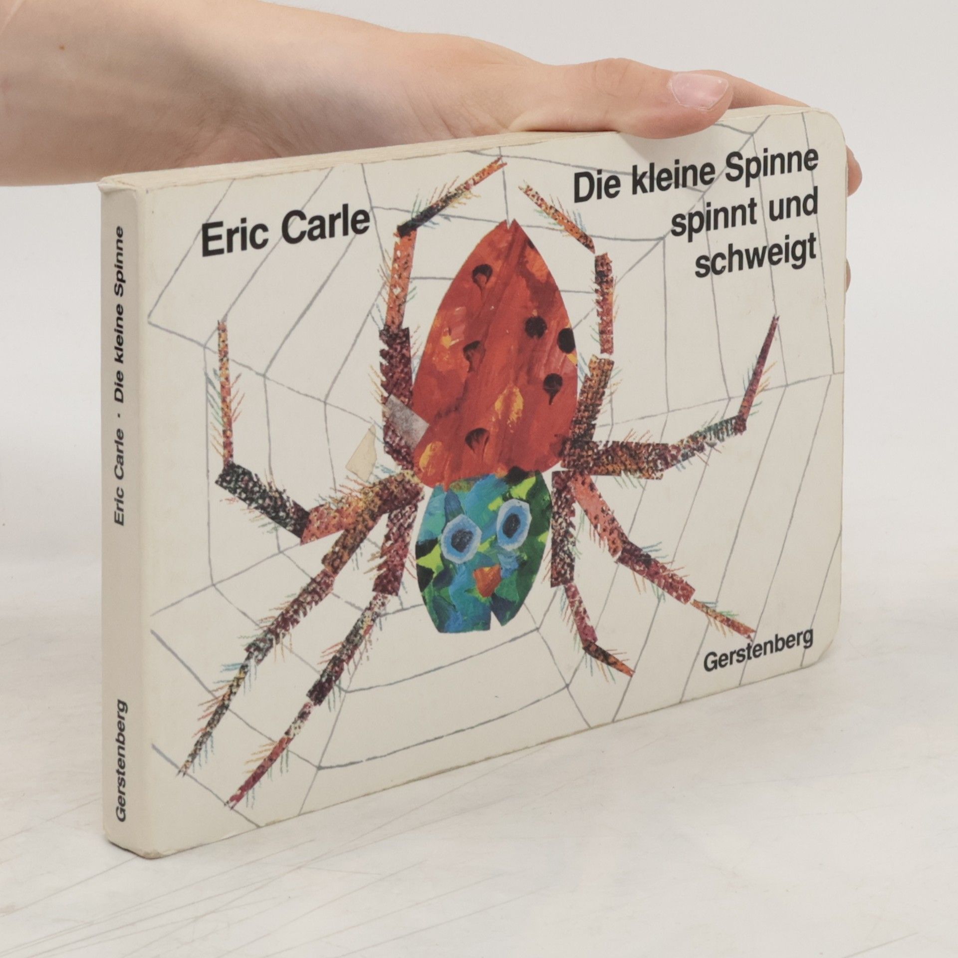 Eric Carle Die kleine Spinne spinnt und schweigt