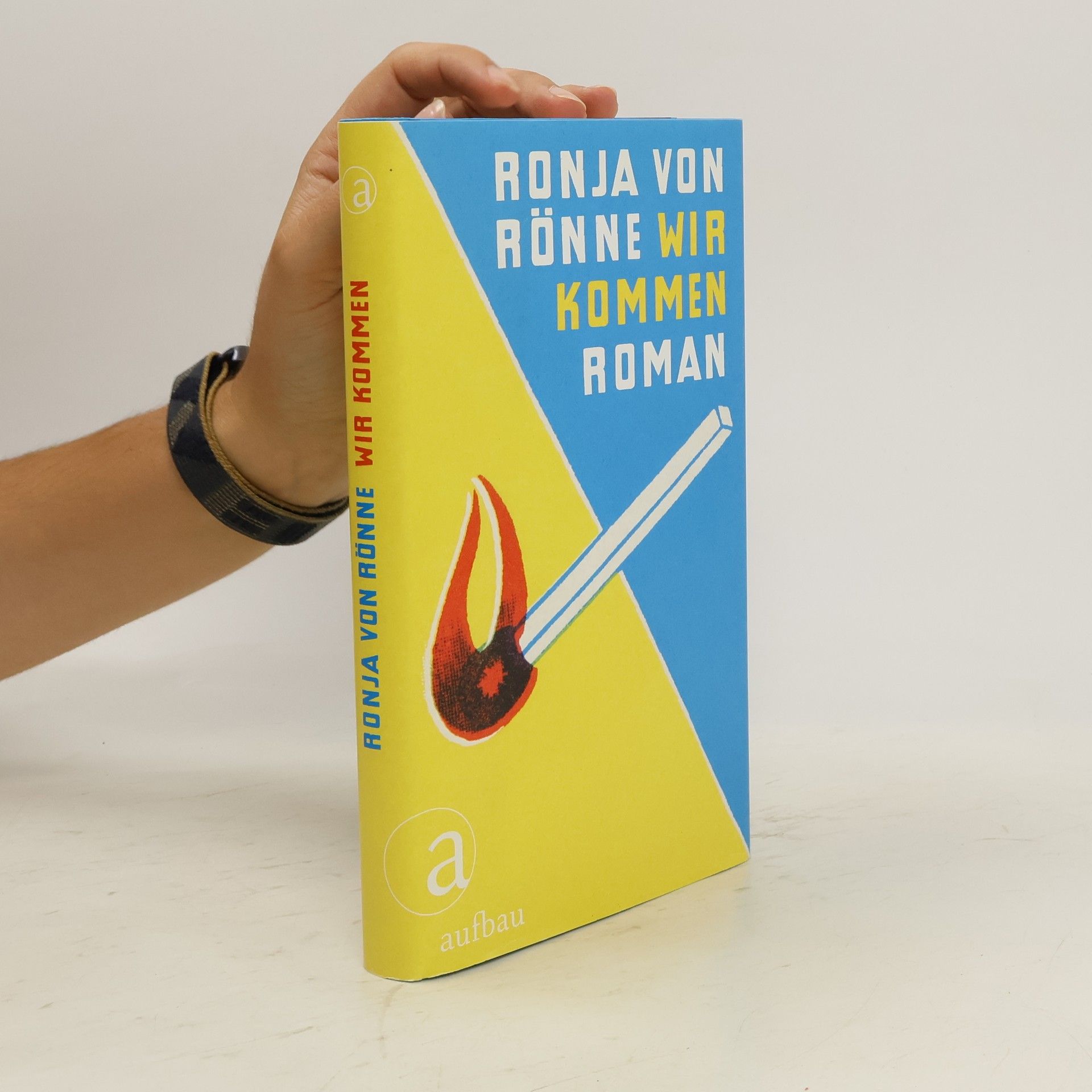 Ronja von Rönne Wir kommen