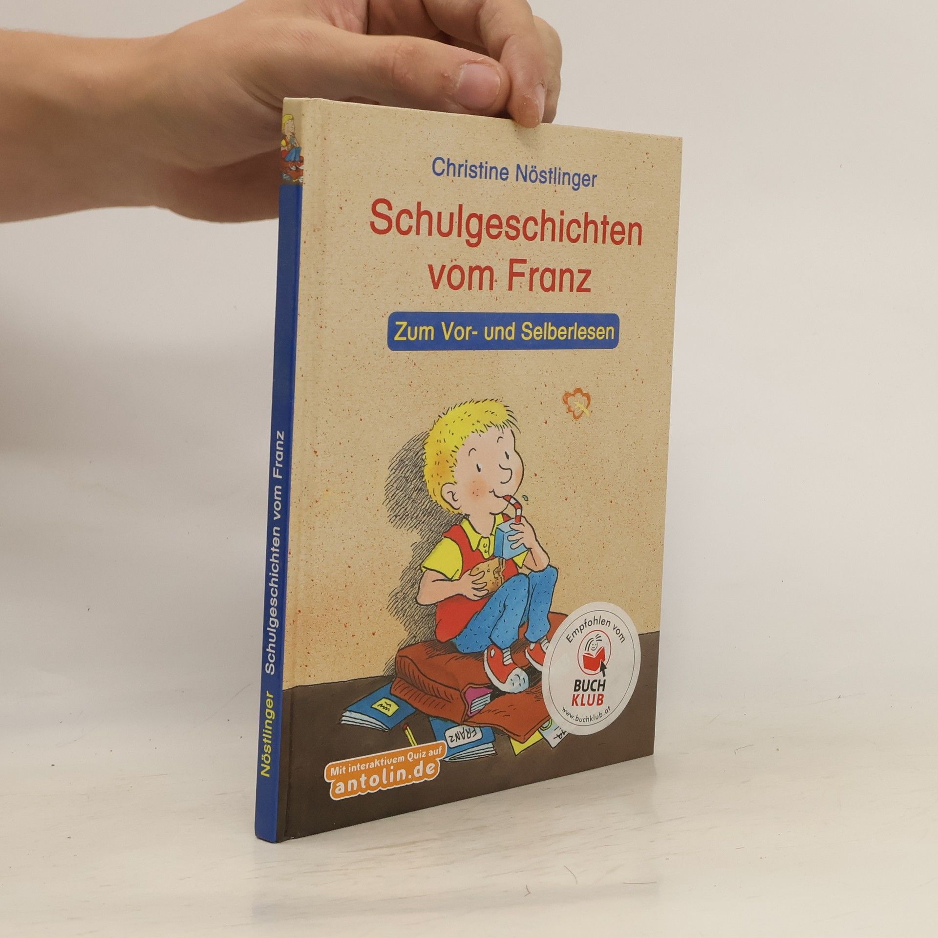 Christine Nöstlinger Schulgeschichten vom Franz