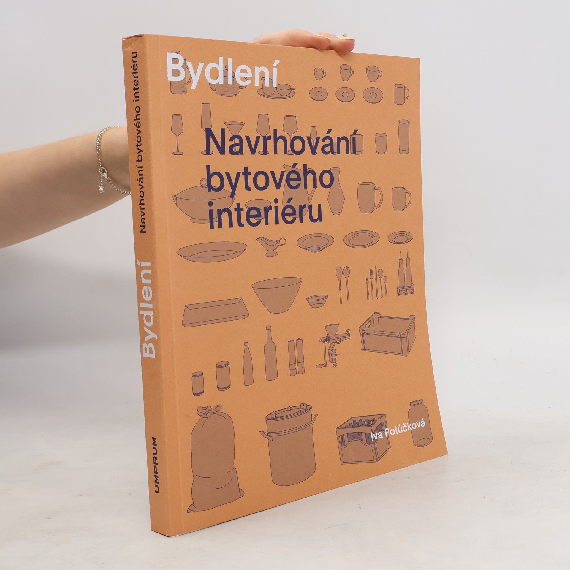 Iva Potůčková Bydlení : navrhování bytového interiéru