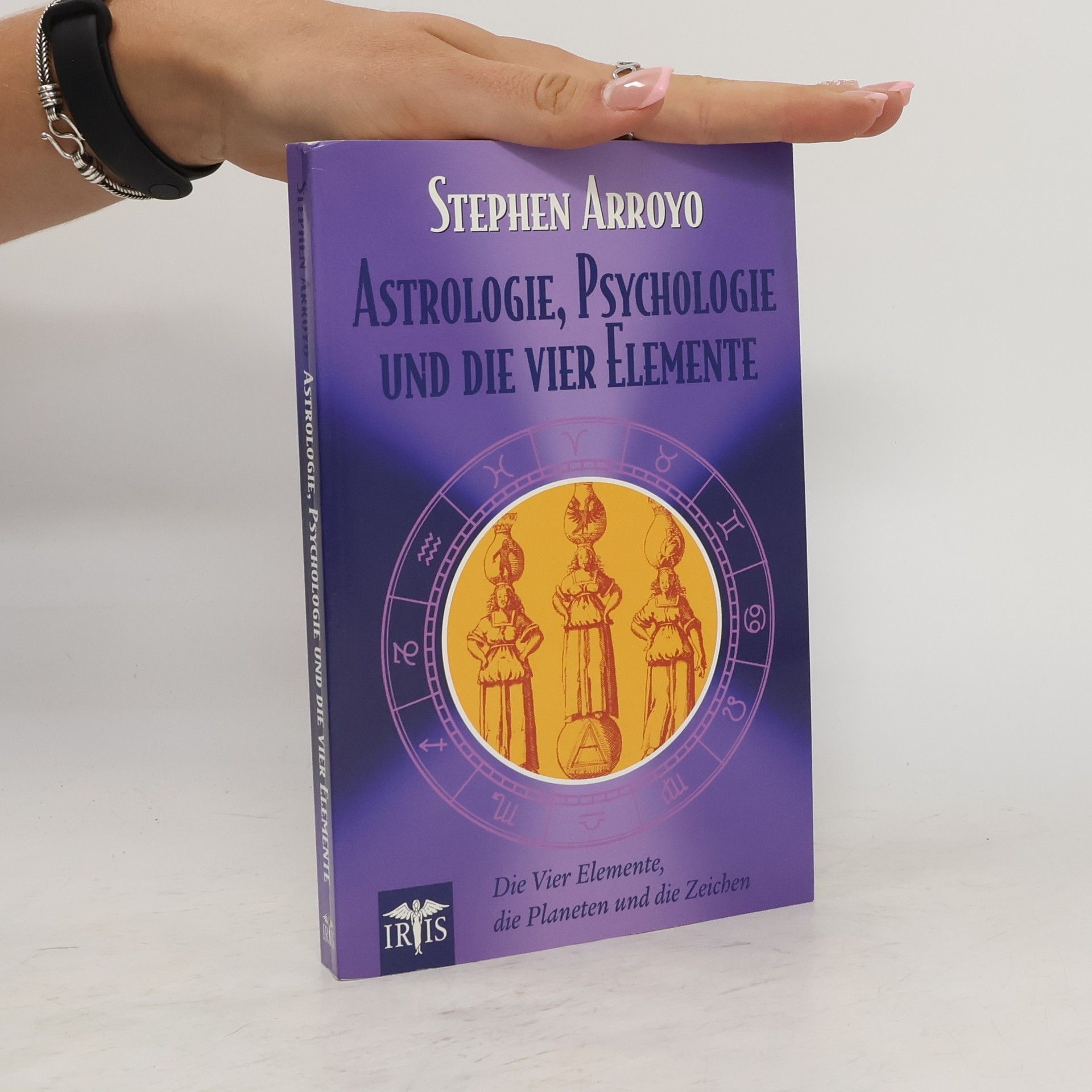 Stephen Arroyo Astrologie, Psychologie und die vier Elemente