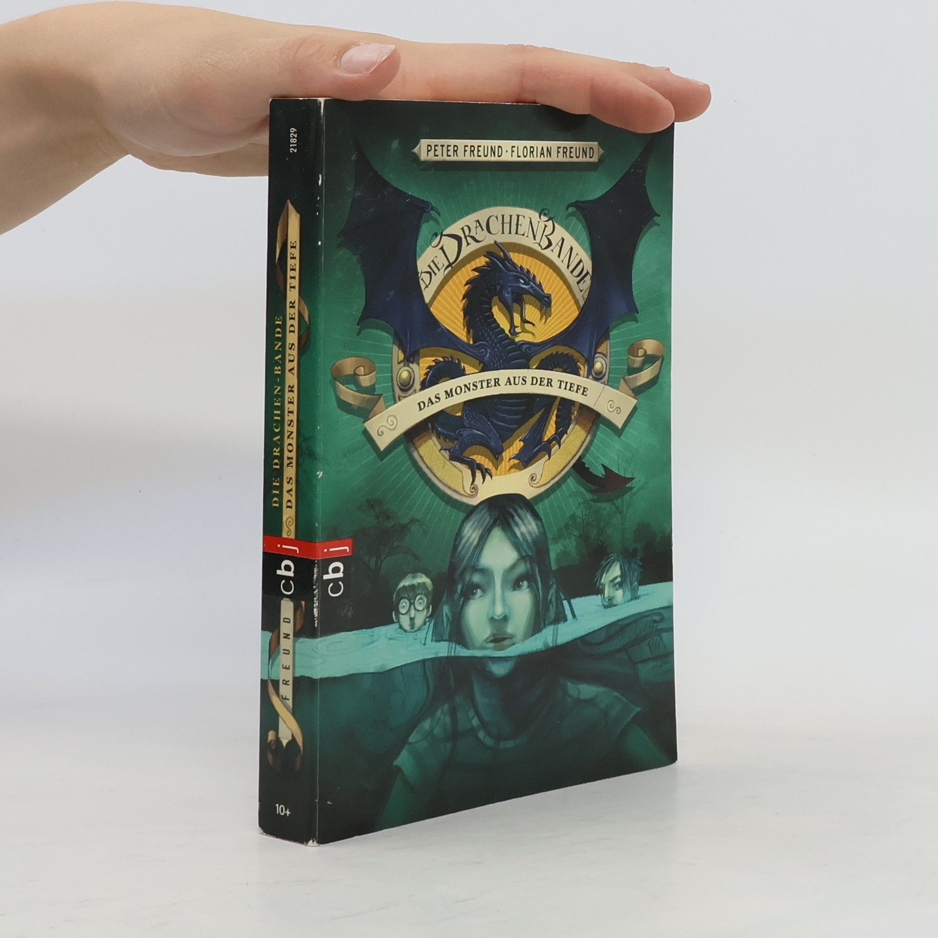Peter Freund Die Drachen-Bande : Das Monster aus der Tiefe
