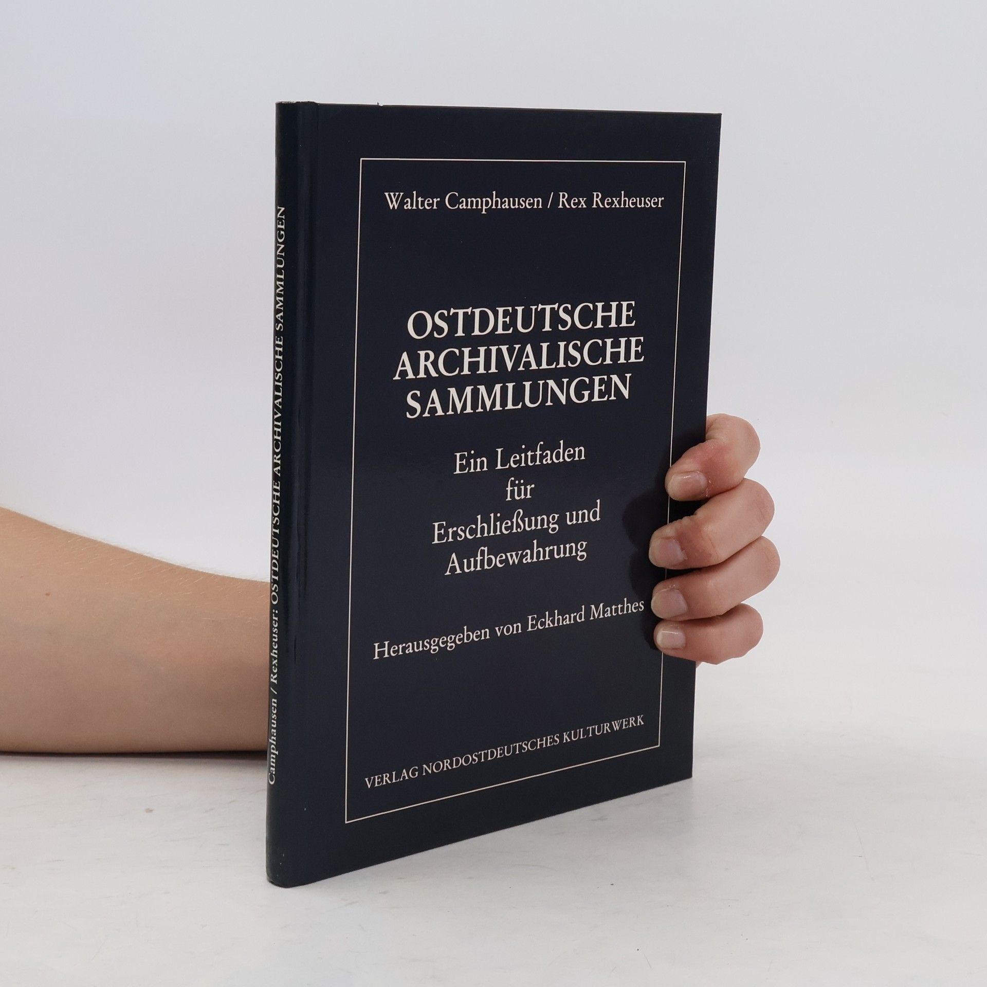 Walter Camphausen Ostdeutsche archivalische Sammlungen