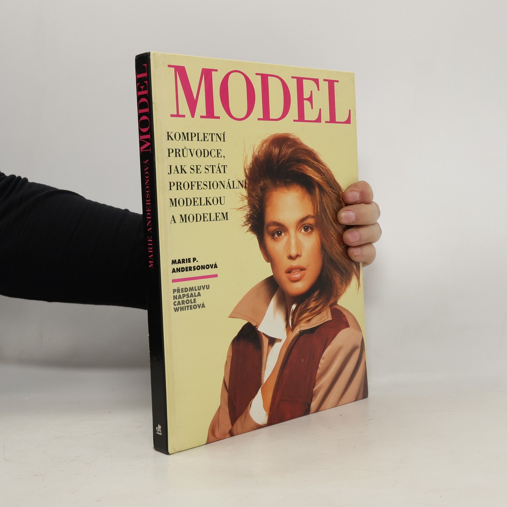 Marie Philomene Anderson Model : Kompletní průvodce jak se stát profesionální modelkou a modelem