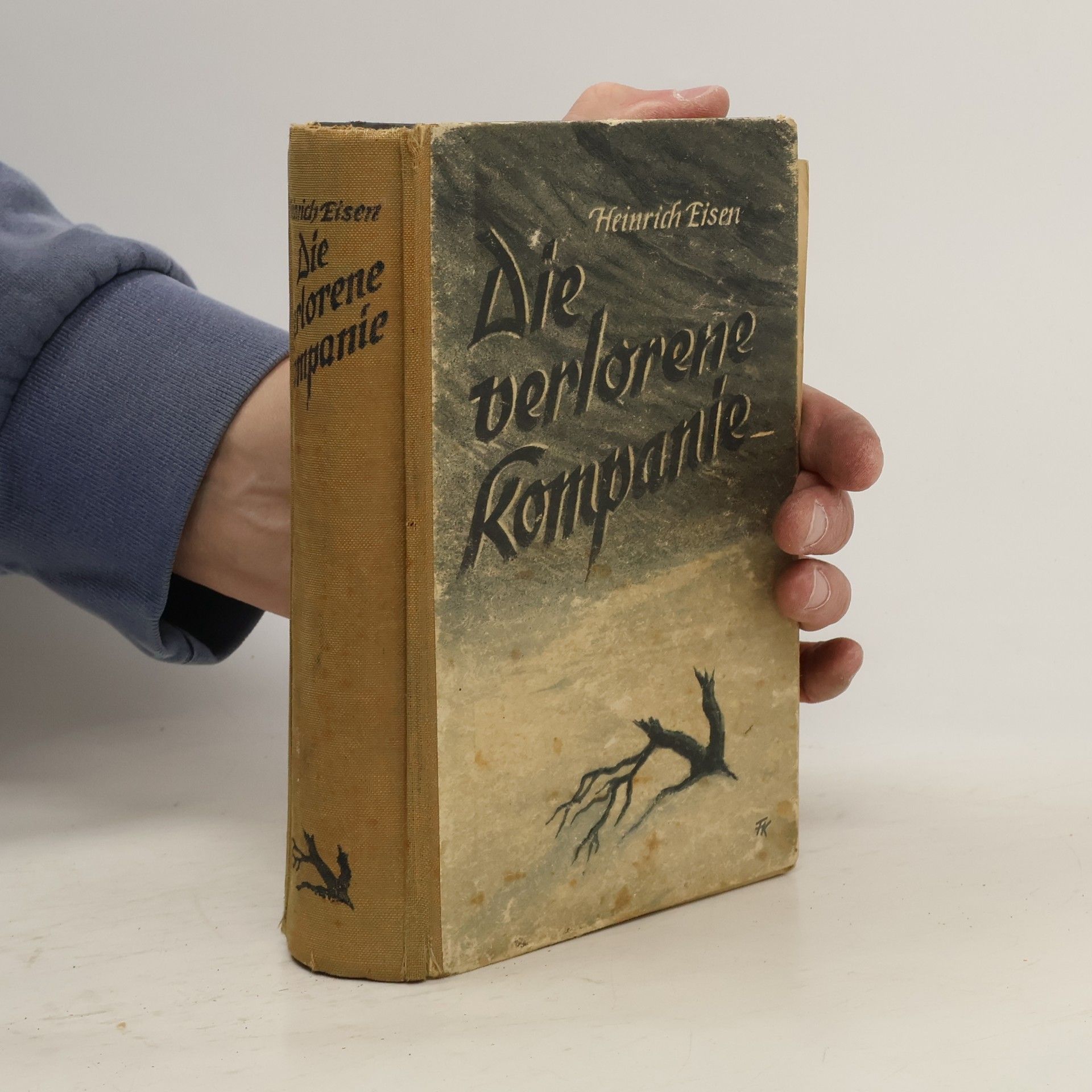 Heinrich Eisen Die verlorene Kompanie