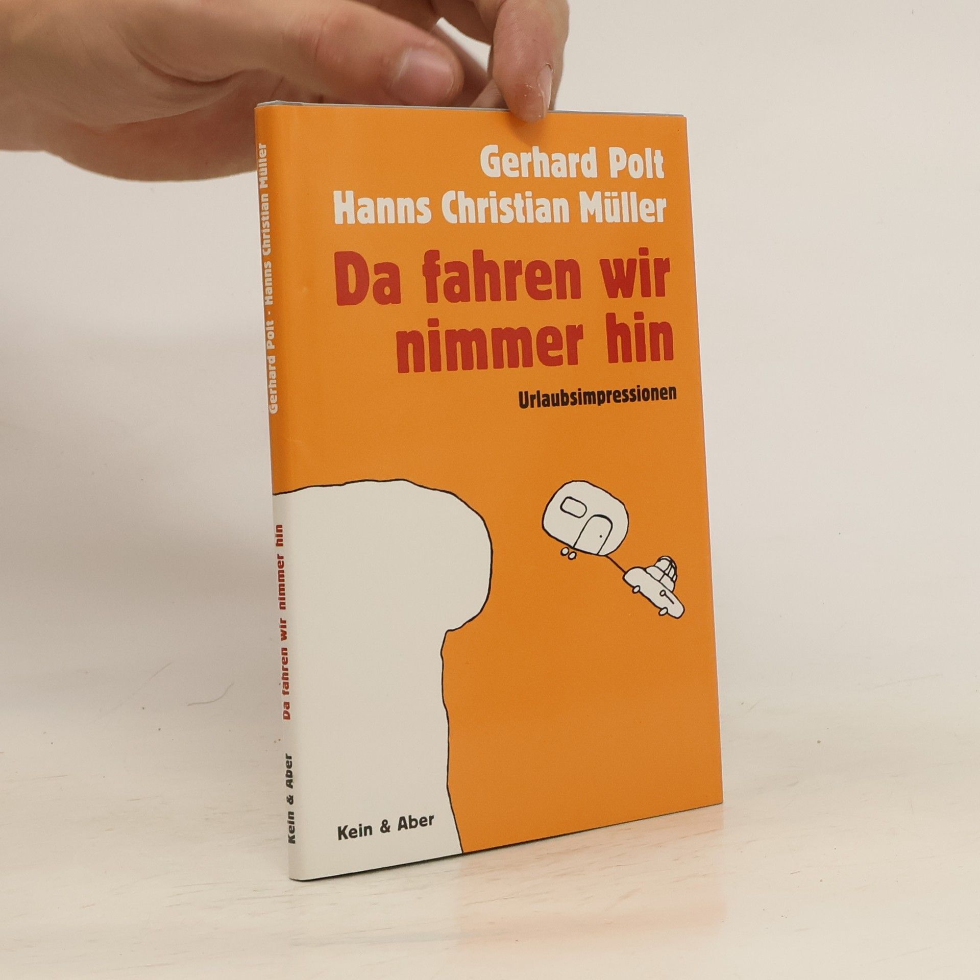 Gerhard Polt Da fahren wir nimmer hin