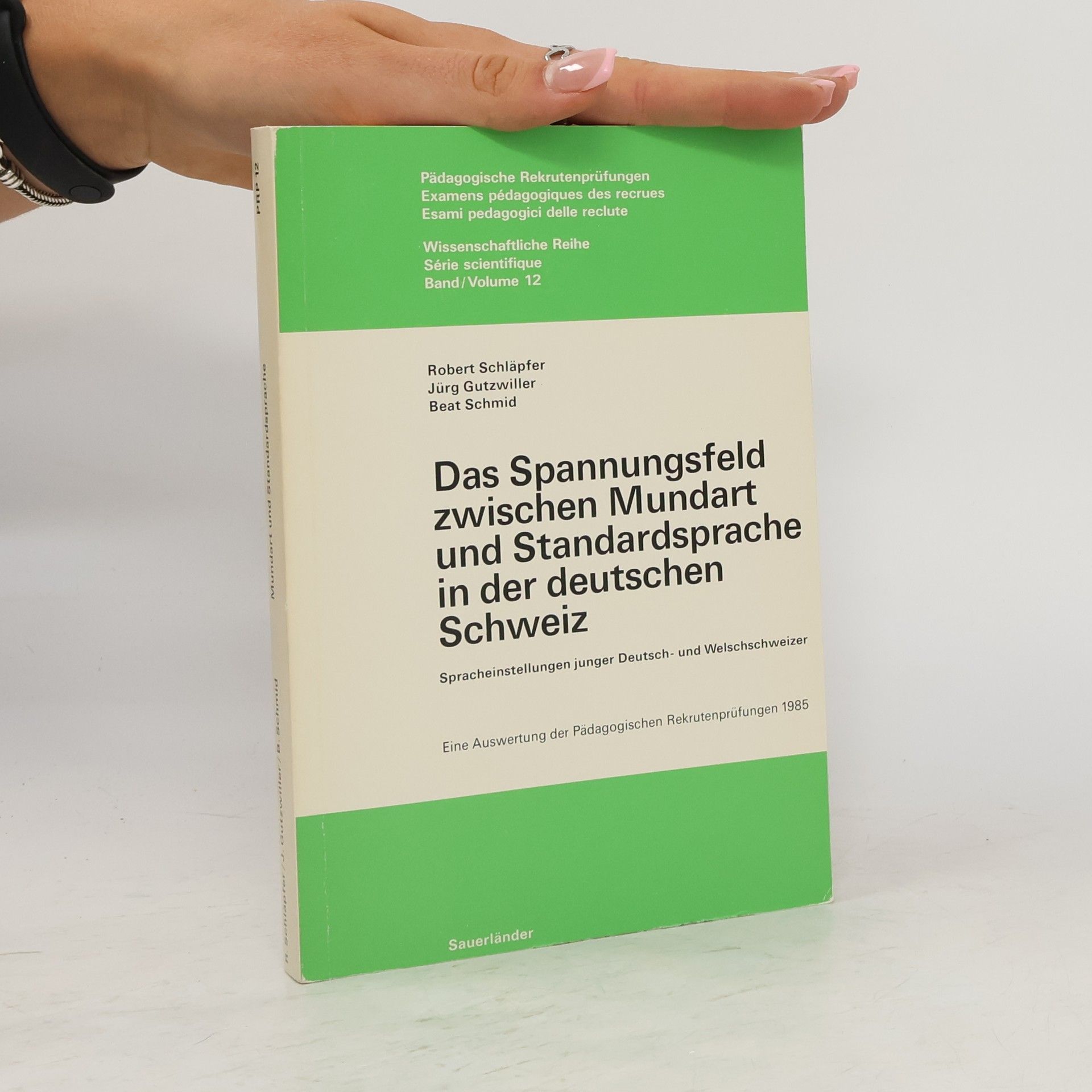 Robert Schläpfer Das Spannungsfeld zwischen Mundart und Standardsprache in der deutschen Schweiz
