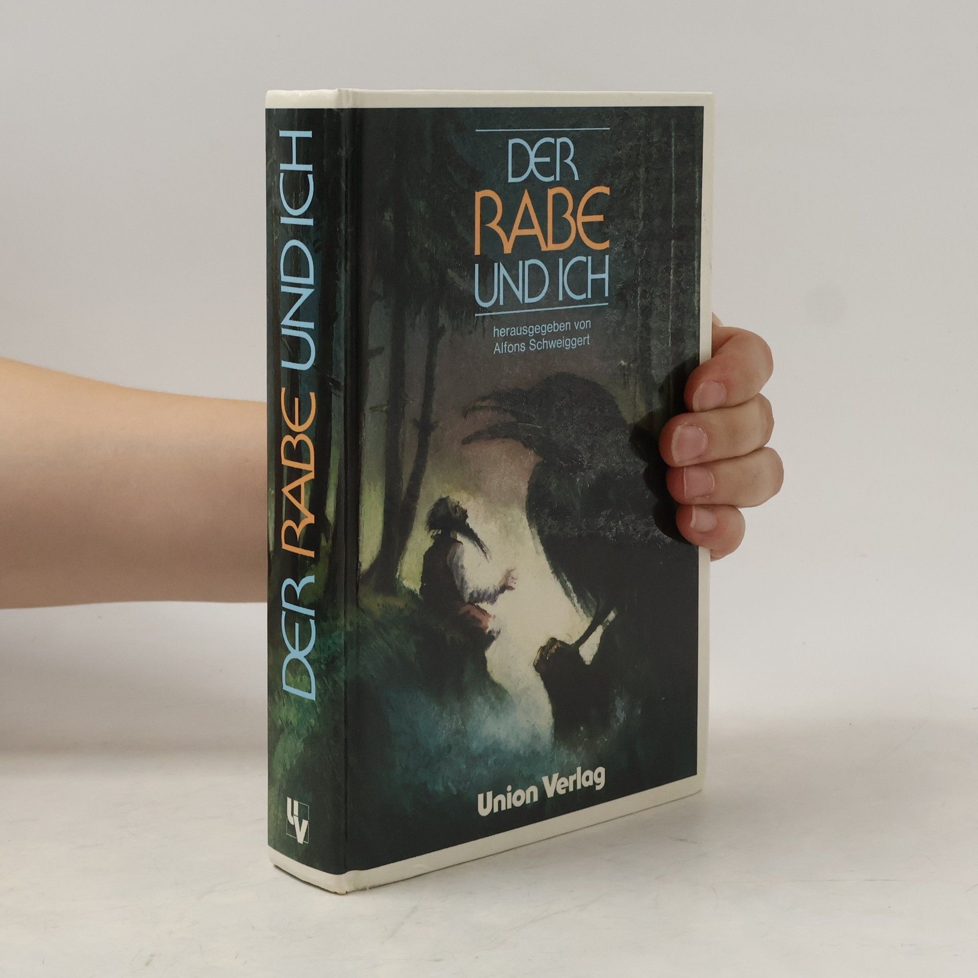 Alfons Schweiggert Der Rabe und ich