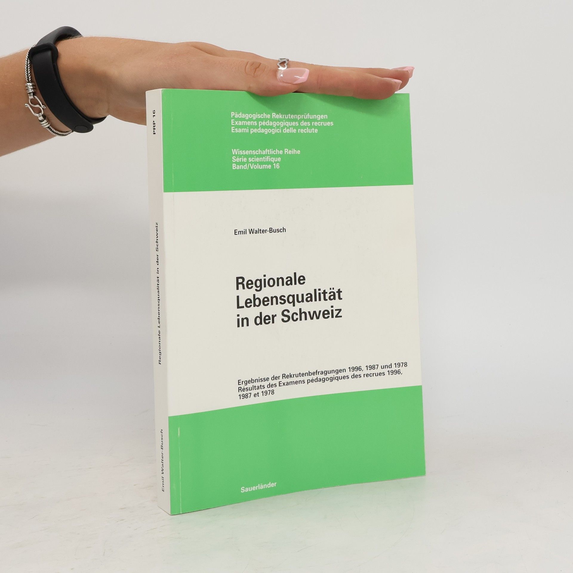 Emil Walter Regionale Lebensqualität in der Schweiz