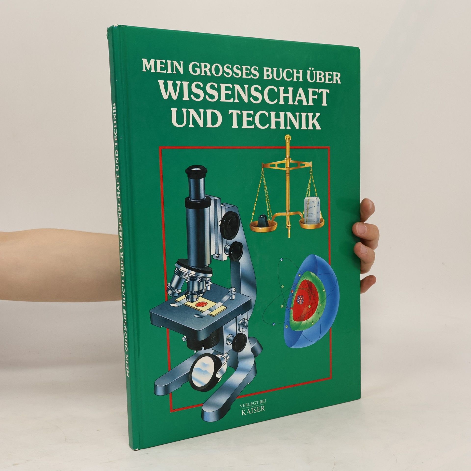 Mein grosses Buch über Wissenschaft und Technik
