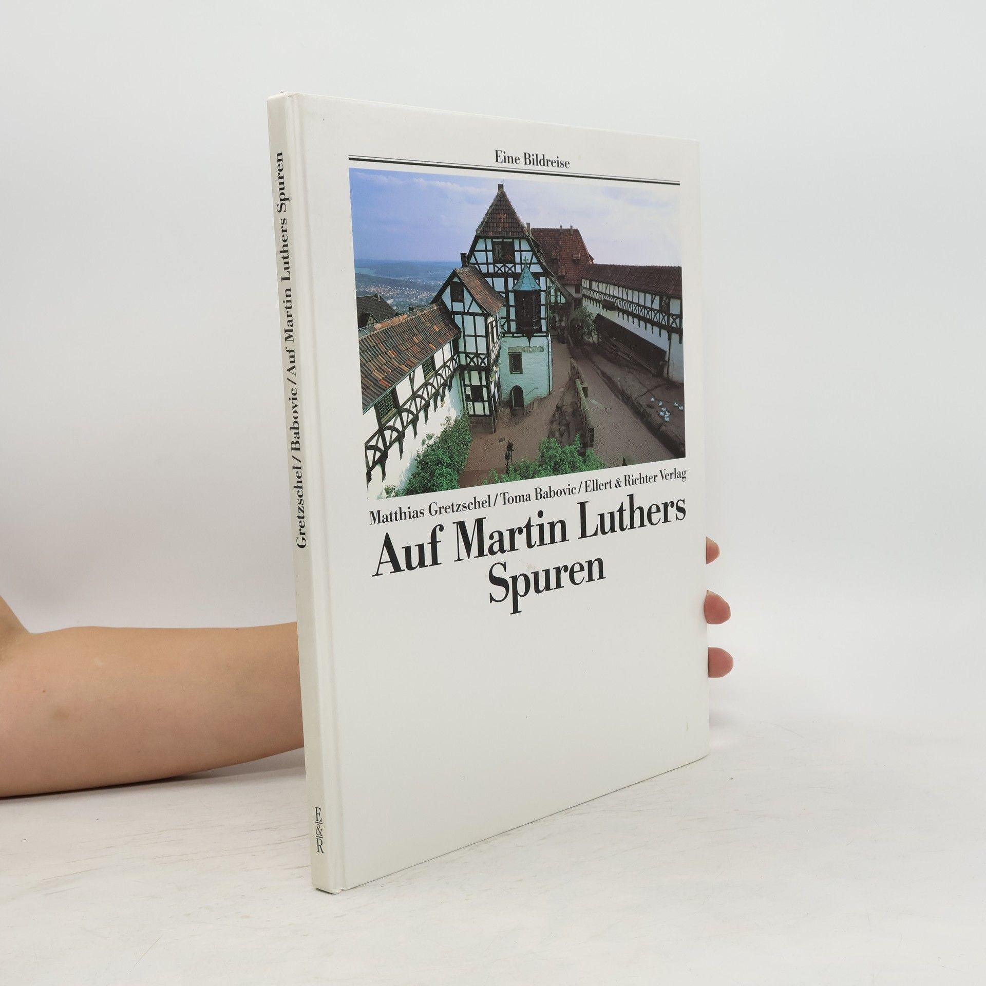 Collectif d'auteurs Auf Martin Luthers Spuren