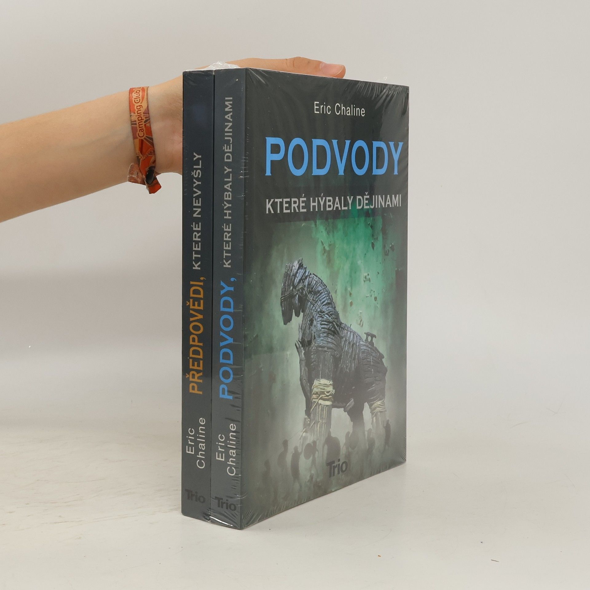 Eric Chaline Předpovědi, které nevyšly. Podvody, které hýbaly dějinami