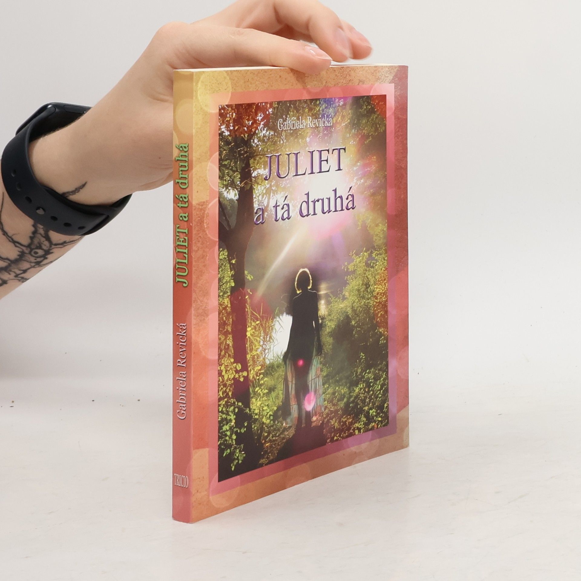 Gabriela Revická Juliet a tá druhá