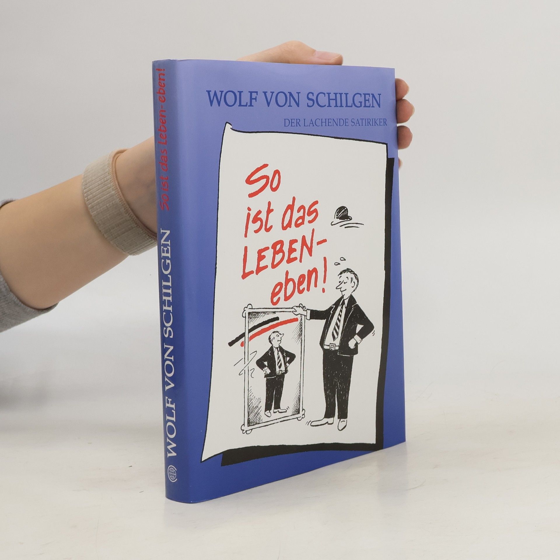 So ist das Leben - eben! ... Oder auch nicht!