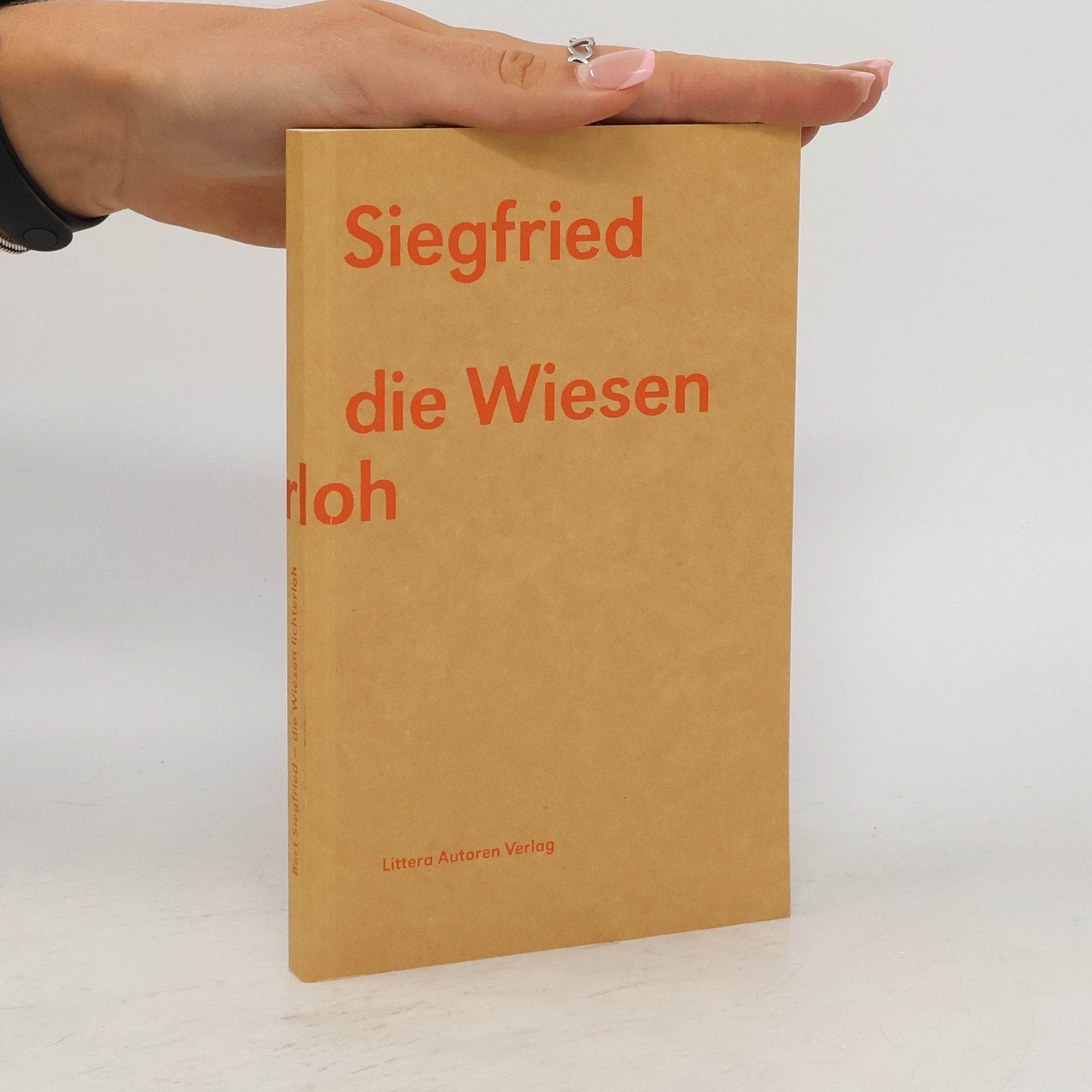 Bert Siegfried Die Wiesen Lichterloh