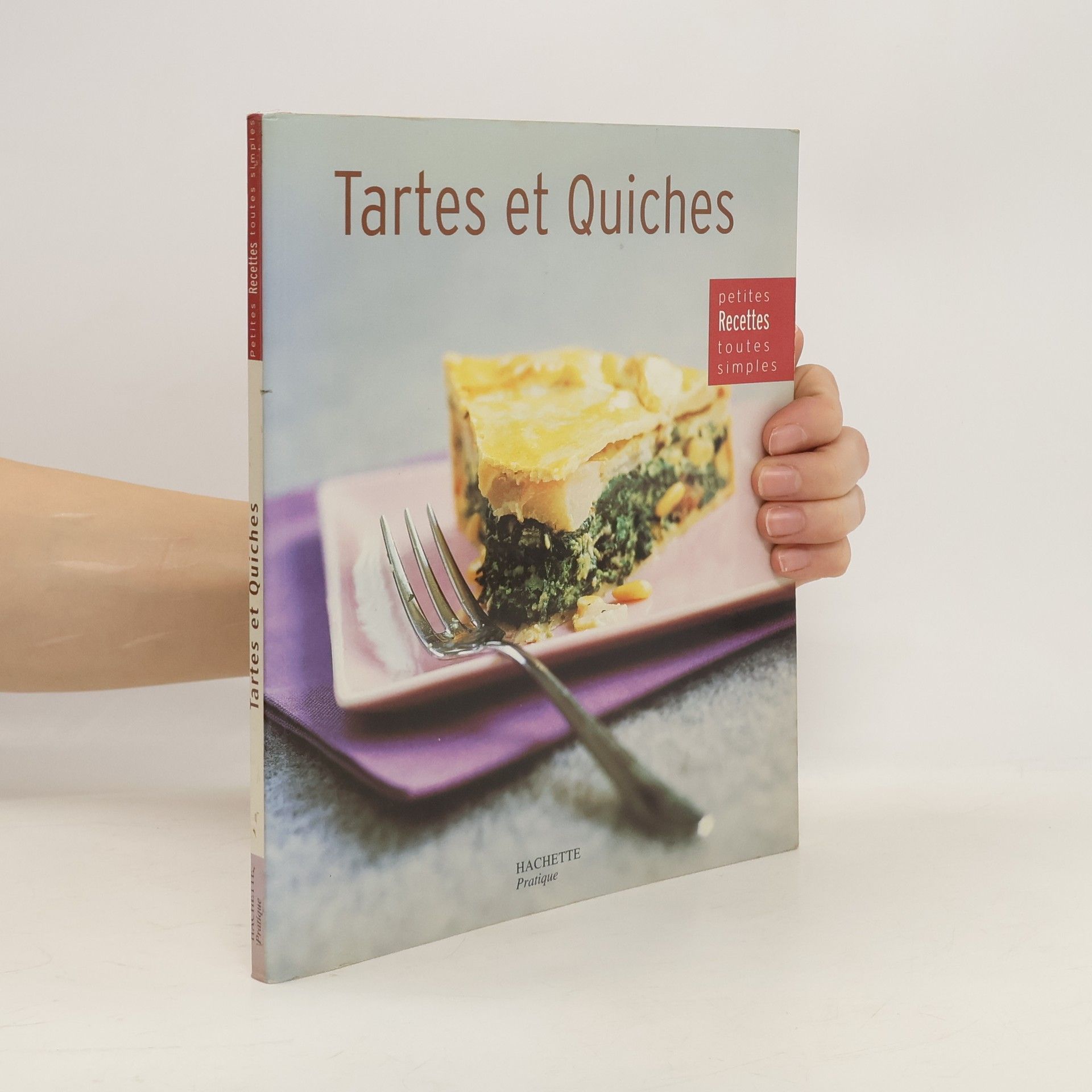 Collectif d'auteurs Tartes et quiches