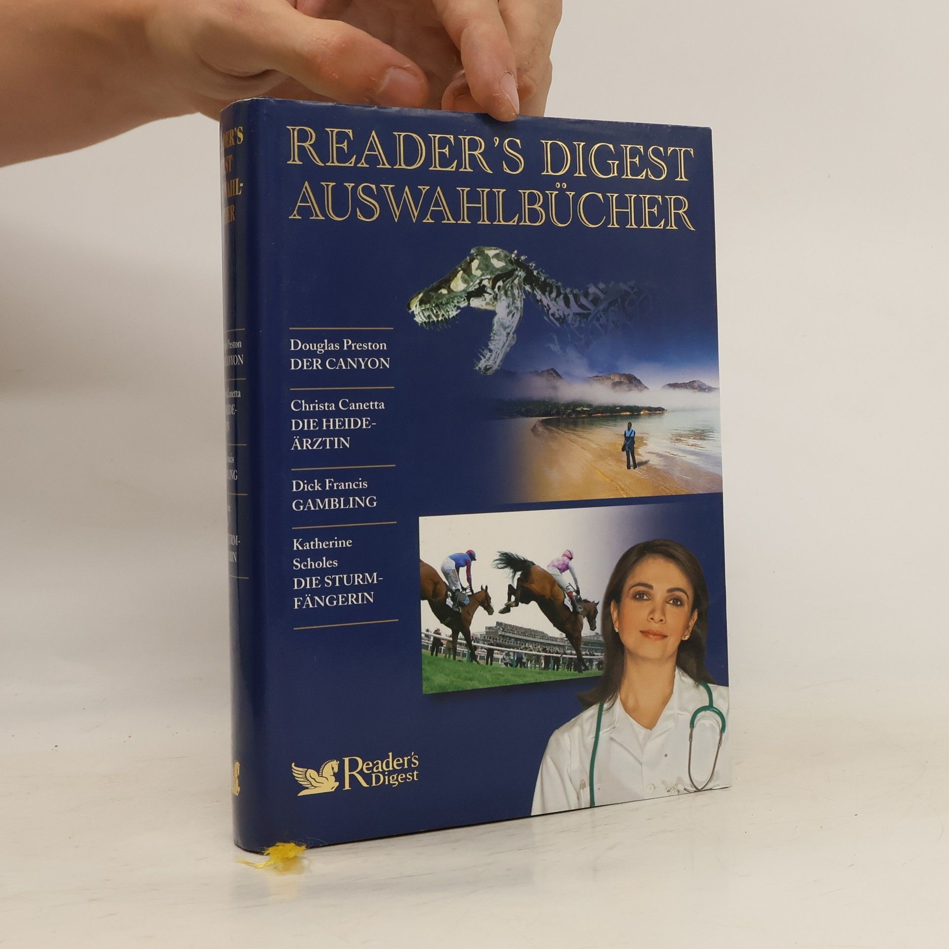 Dick Francis Reader's Digest Auswahlbücher: Der Canyon. Die Heideärztin. Gambling. Die Sturmfängerin.