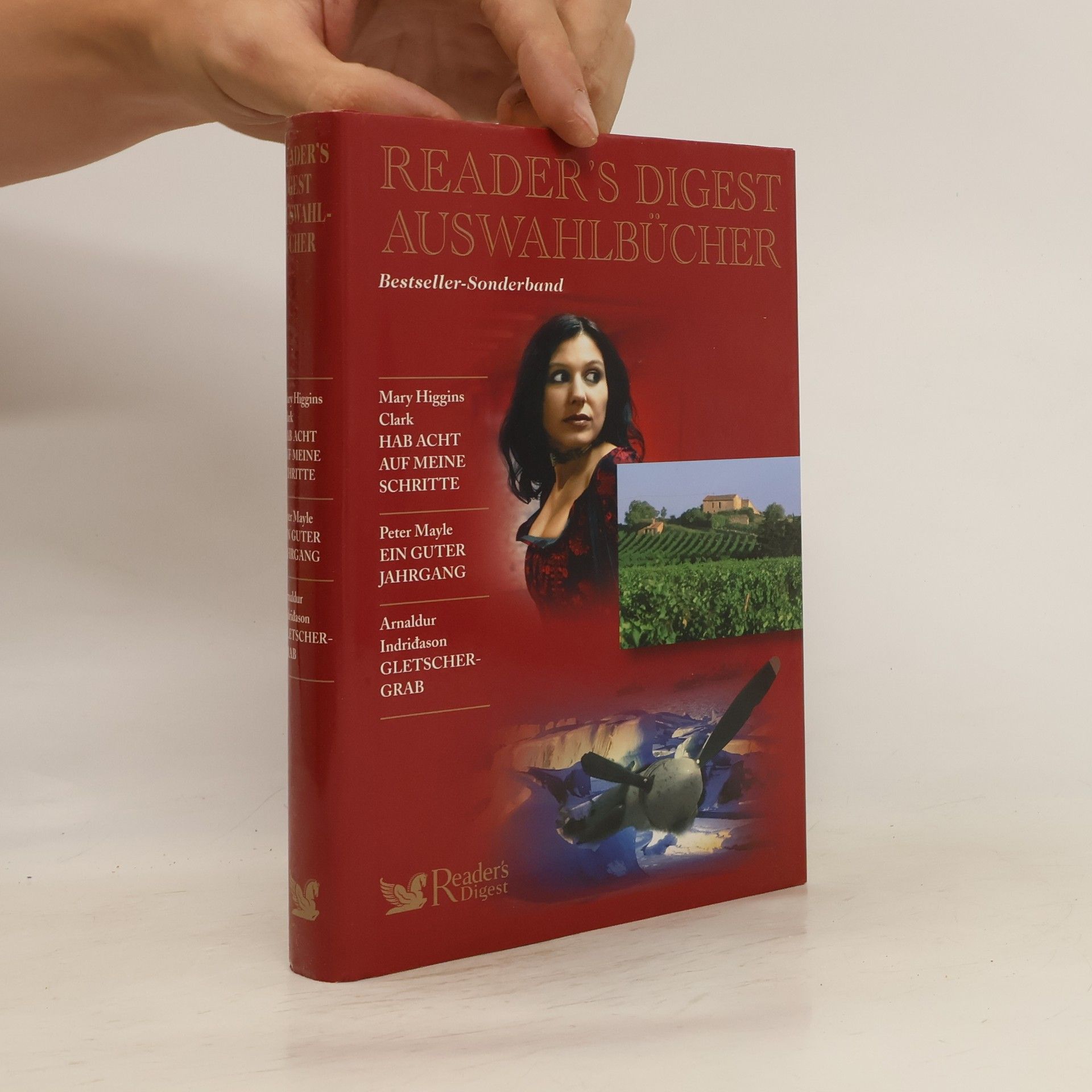 Mary Higgins Clark Reader's Digest Auswahlbücher. Hab Acht auf meine Schritte. Ein guter Jahrgang. Gletschergrab