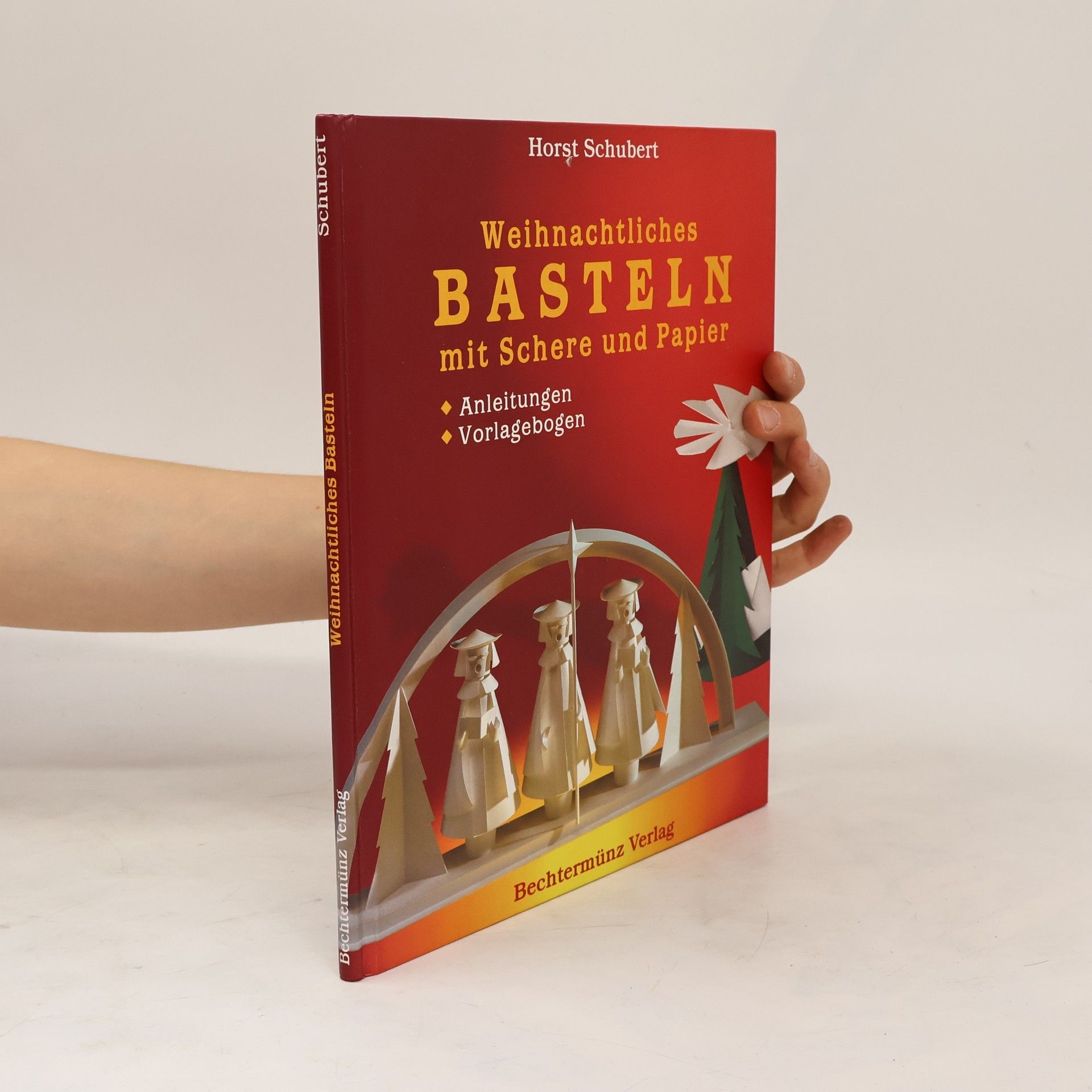 Horst Schubert Weihnachtliches Basteln mit Schere und Papier