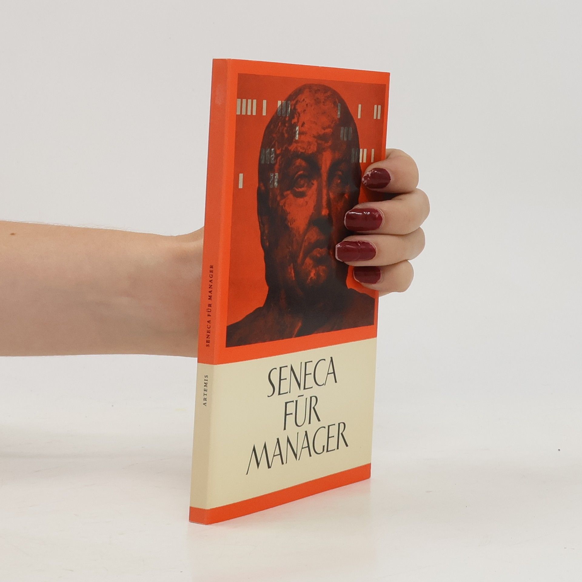 Lucius Annaeus Seneca Seneca für Manager
