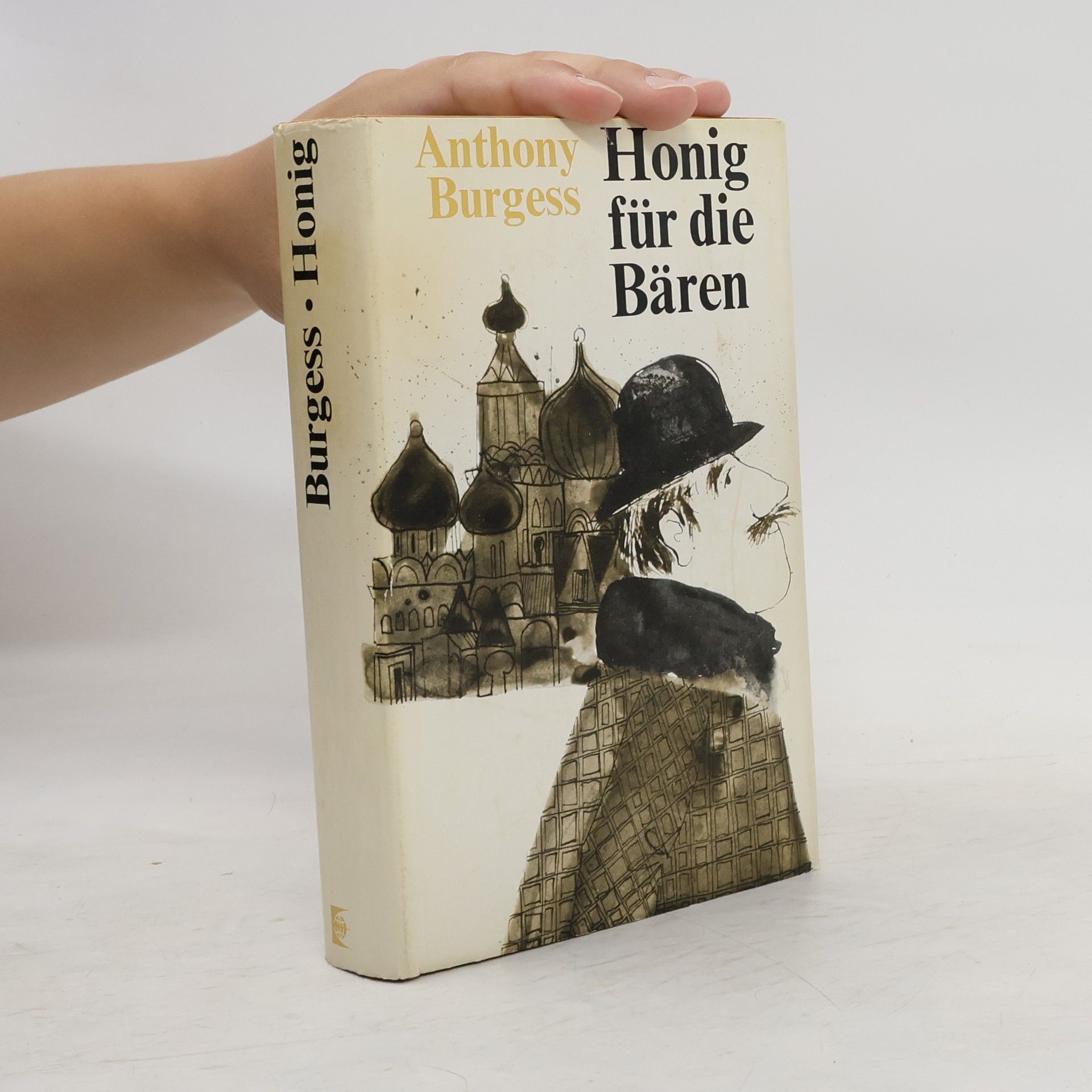 Anthony Burgess Honig fur die Bären