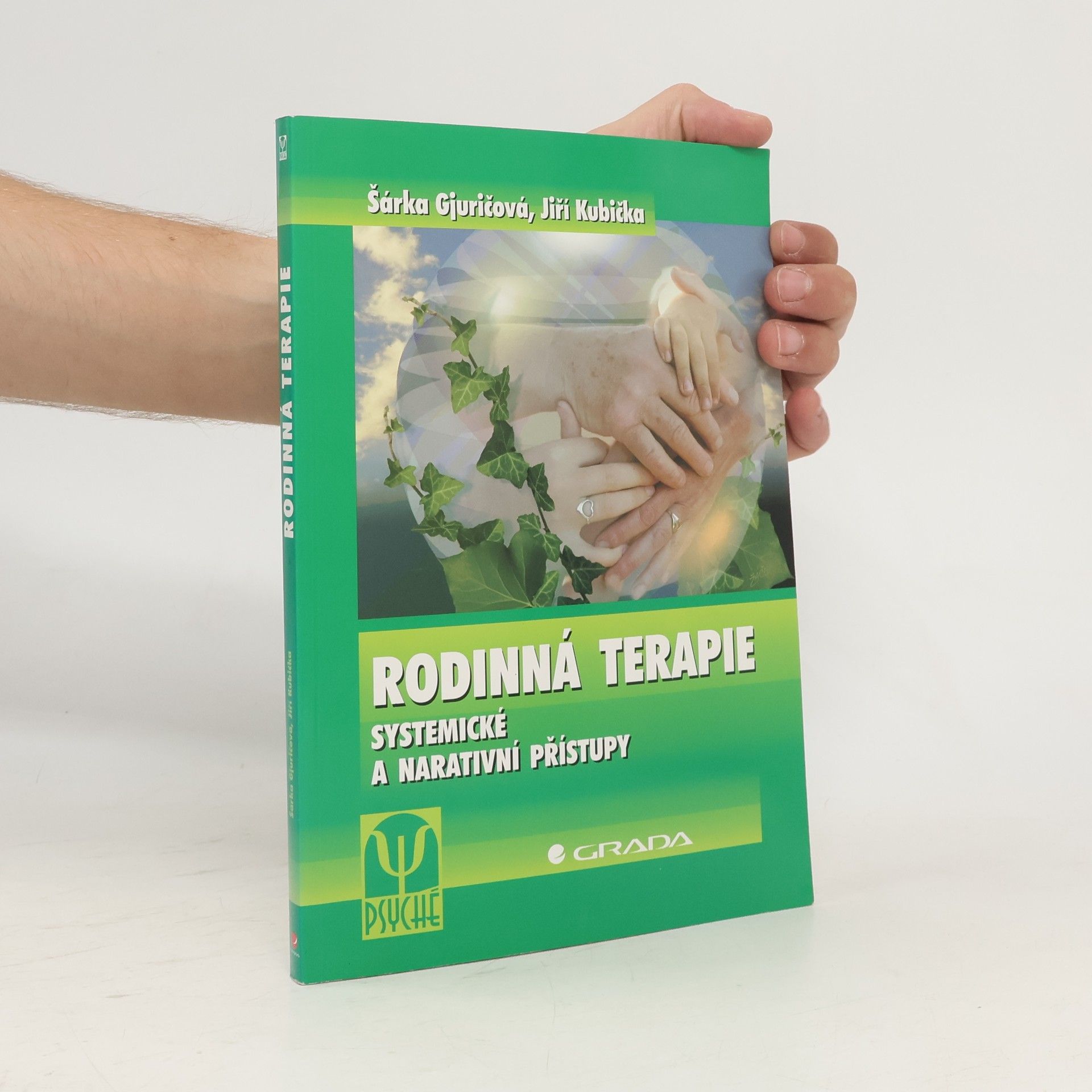 Jiří Kubička Rodinná terapie : systemické a narativní přístupy