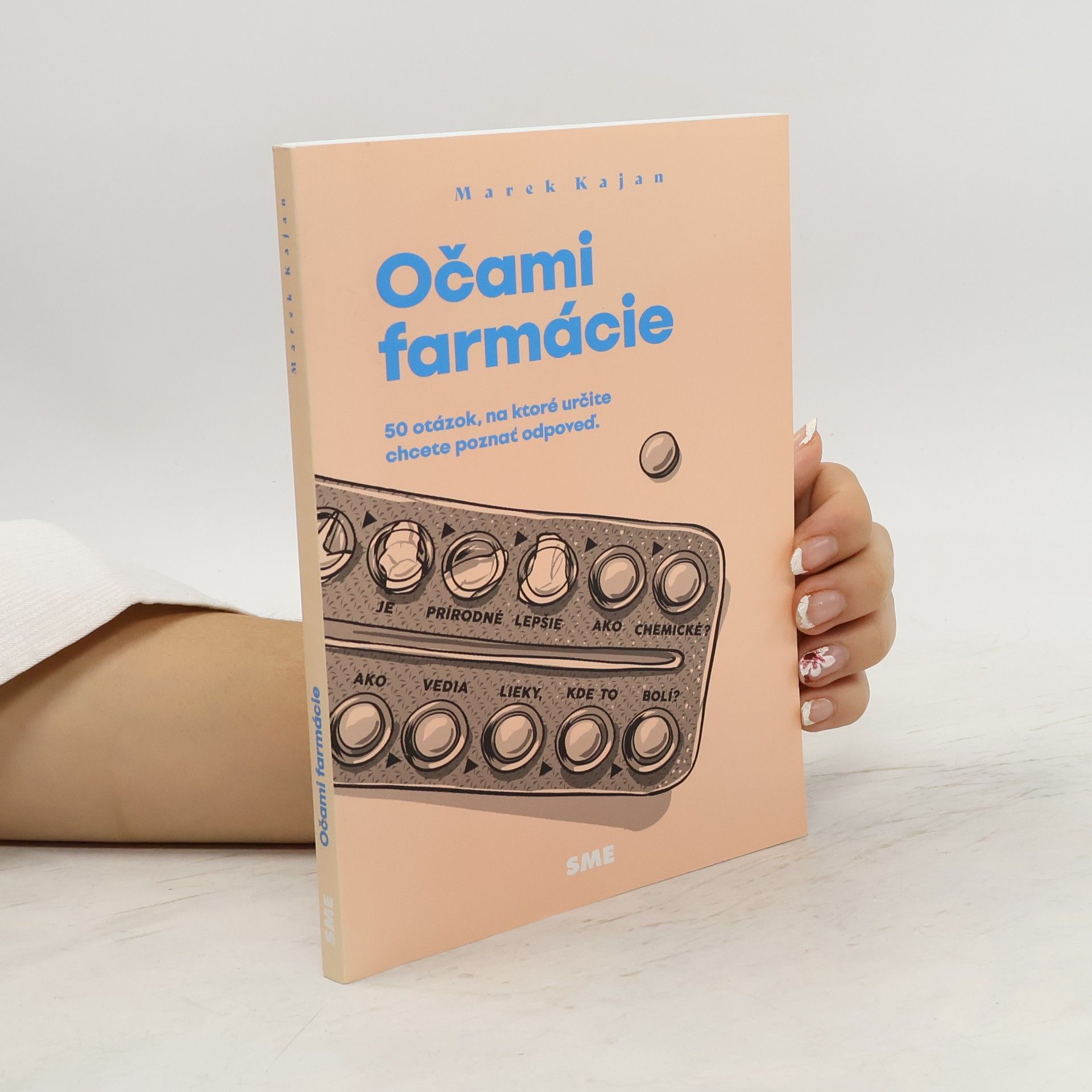 Marek Kajan Očami farmácie. 50 otázok, na ktoré určite chcete poznať odpoveď
