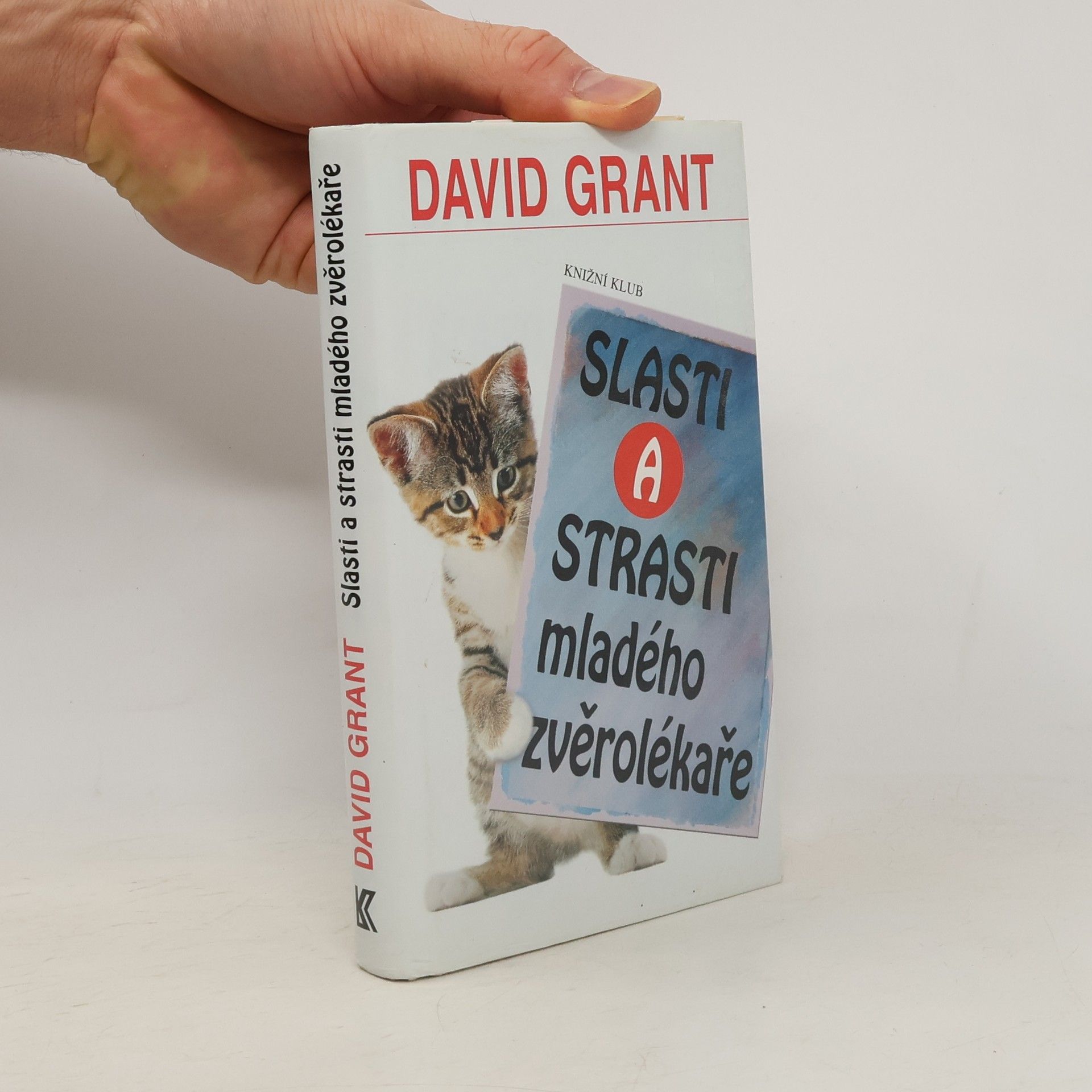 David Grant Slasti a strasti mladého zvěrolékaře