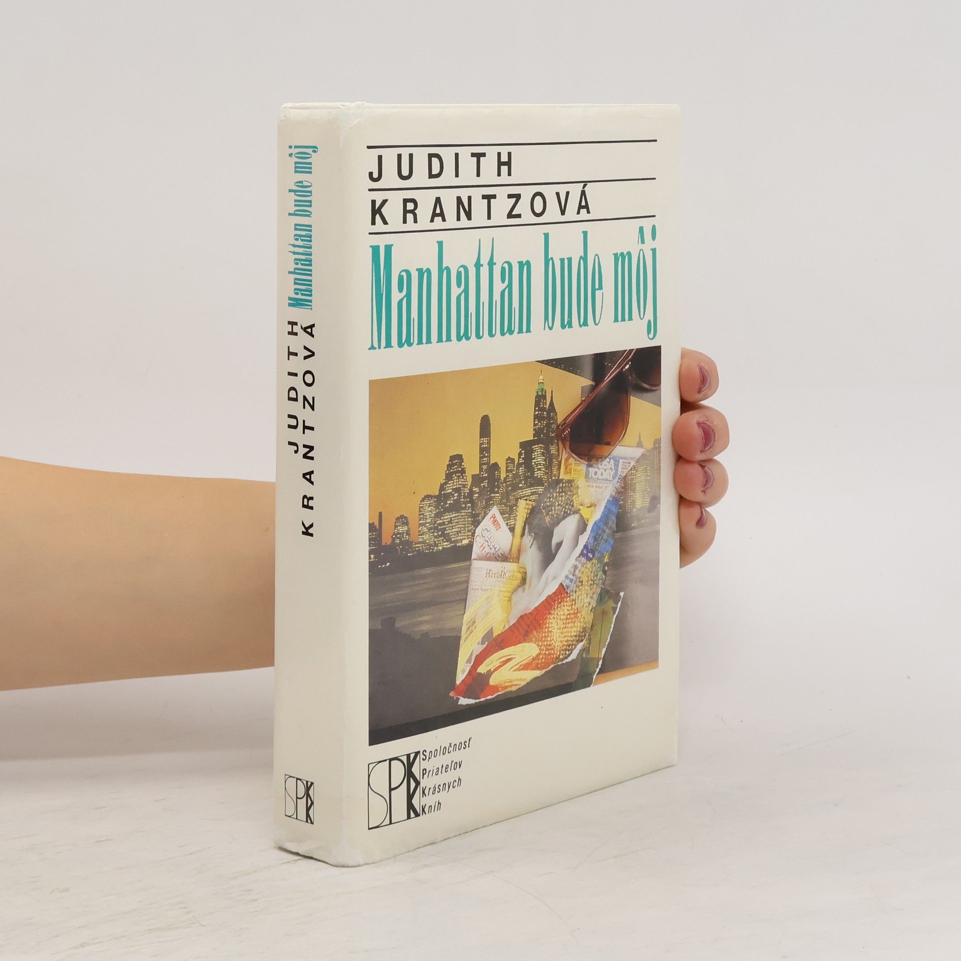Judith Krantz Manhattan bude môj