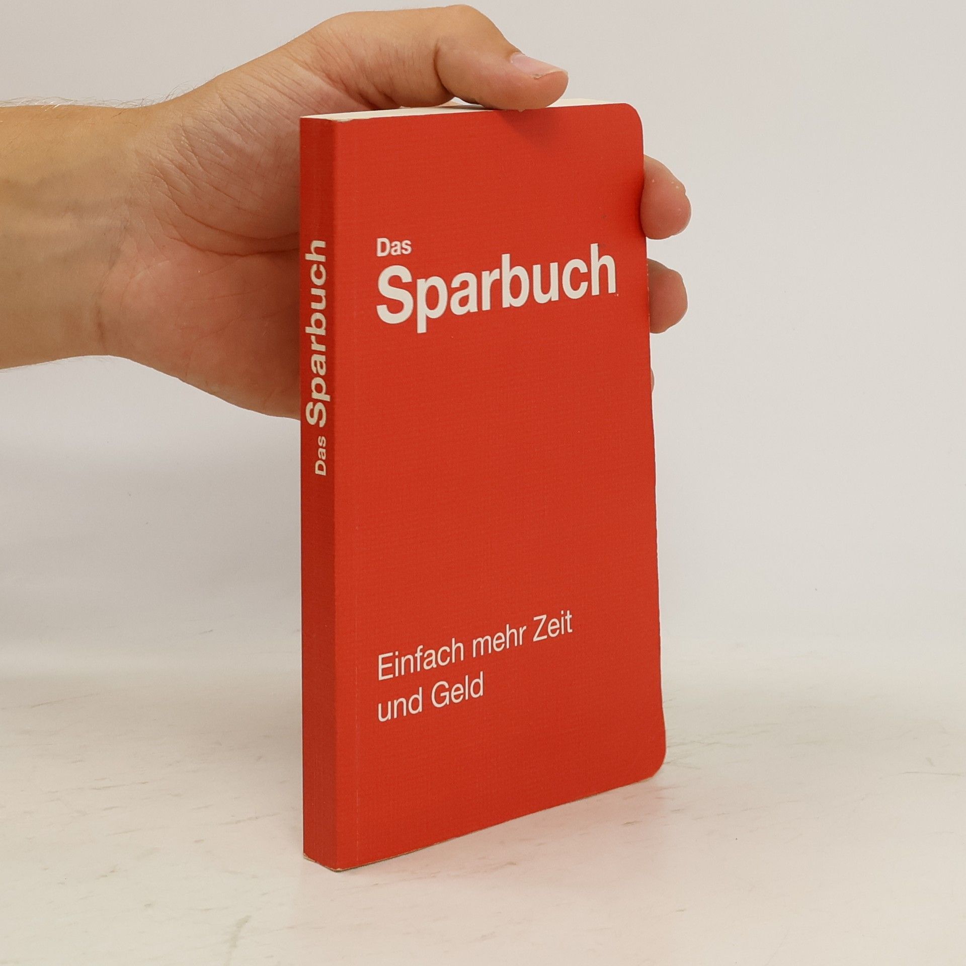 Linda Freutel Das Sparbuch: einfach mehr Zeit und Geld