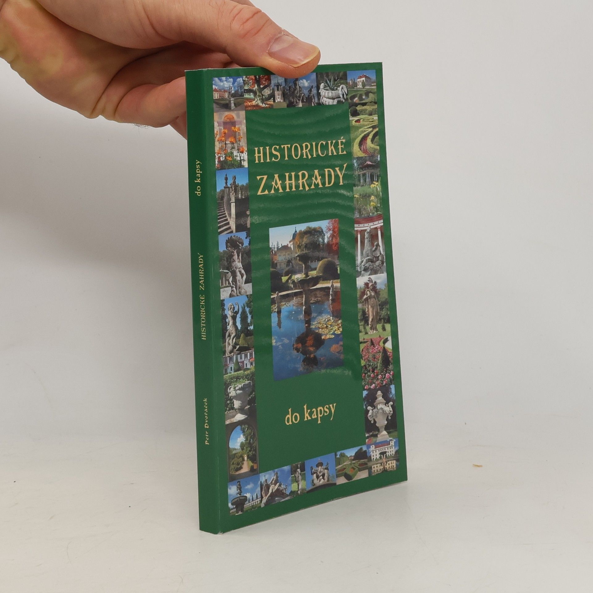 Petr Dvořáček Historické zahrady