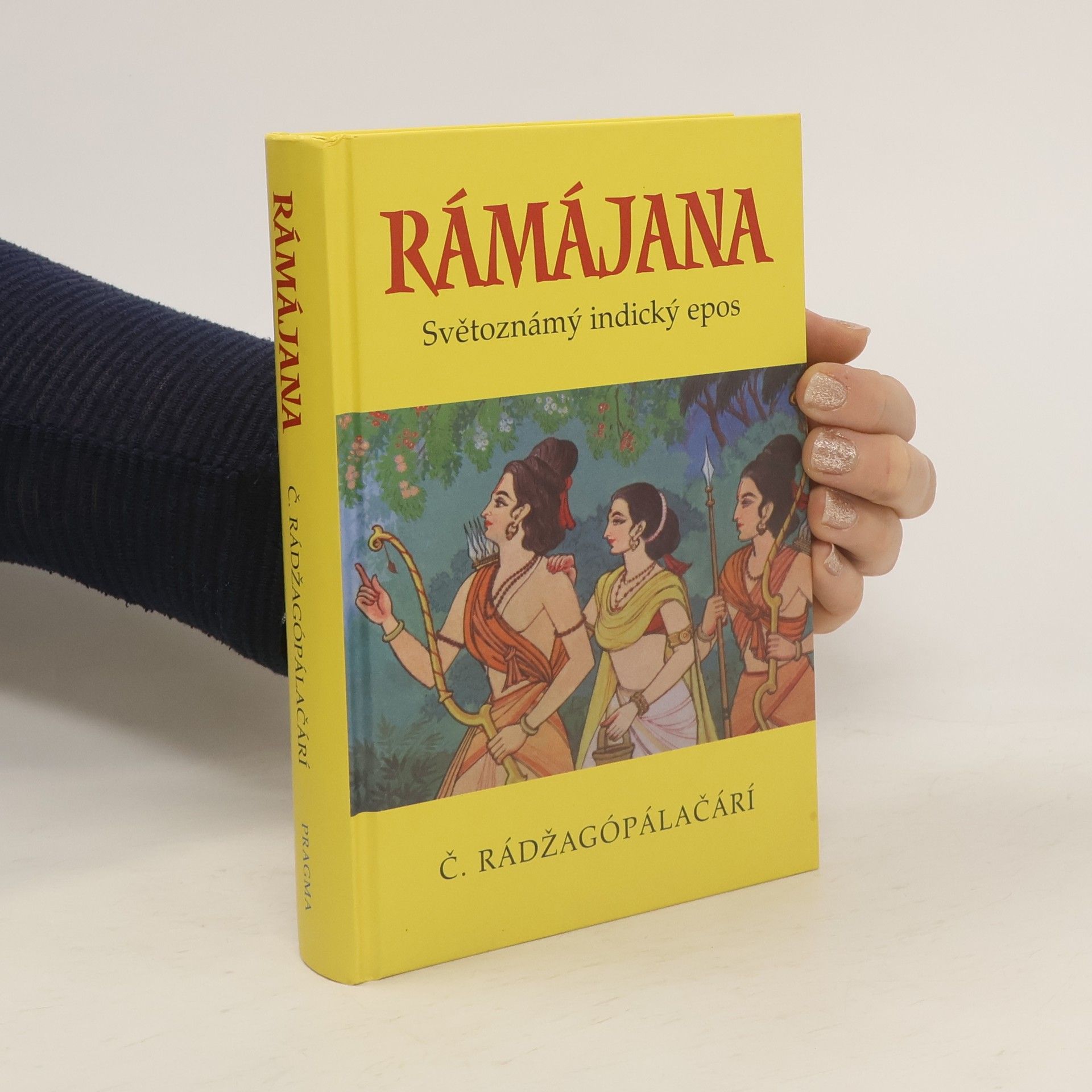 C. Chakravarti Rajagopalachari Rámájana. Světoznámý indický epos