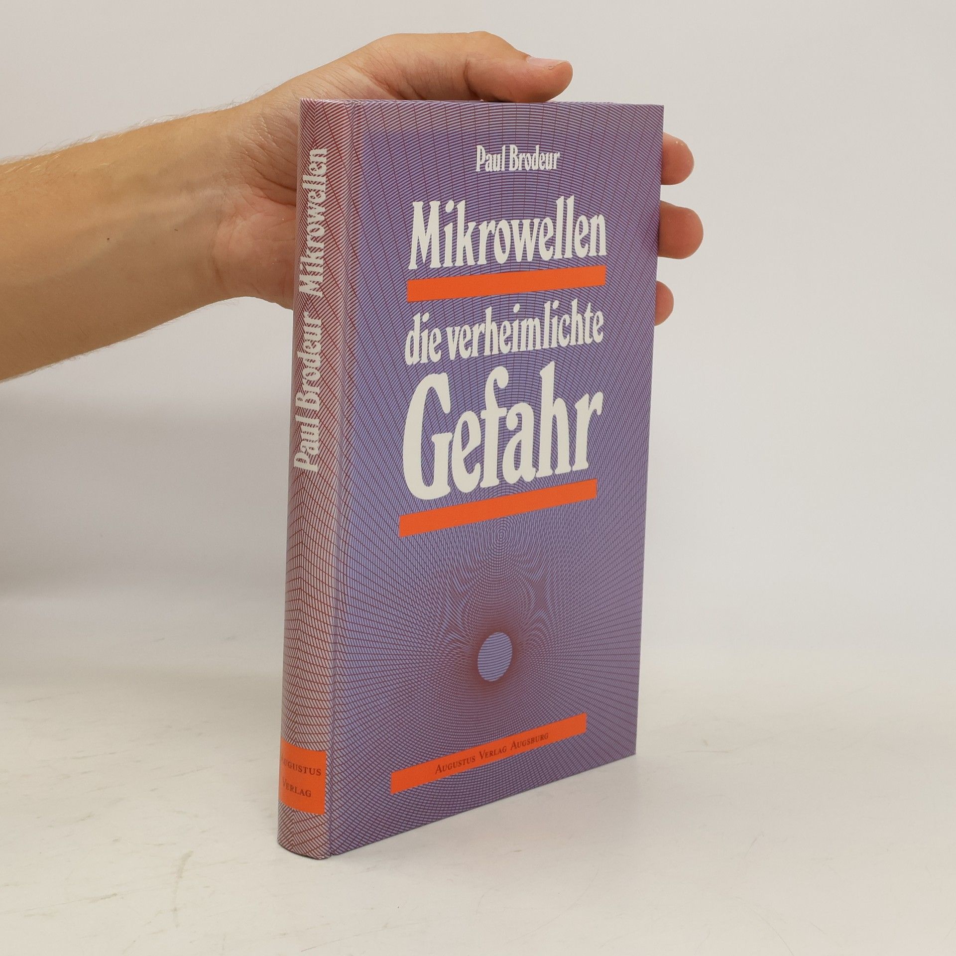 Paul Brodeur Mikrowellen, die verheimlichte Gefahr