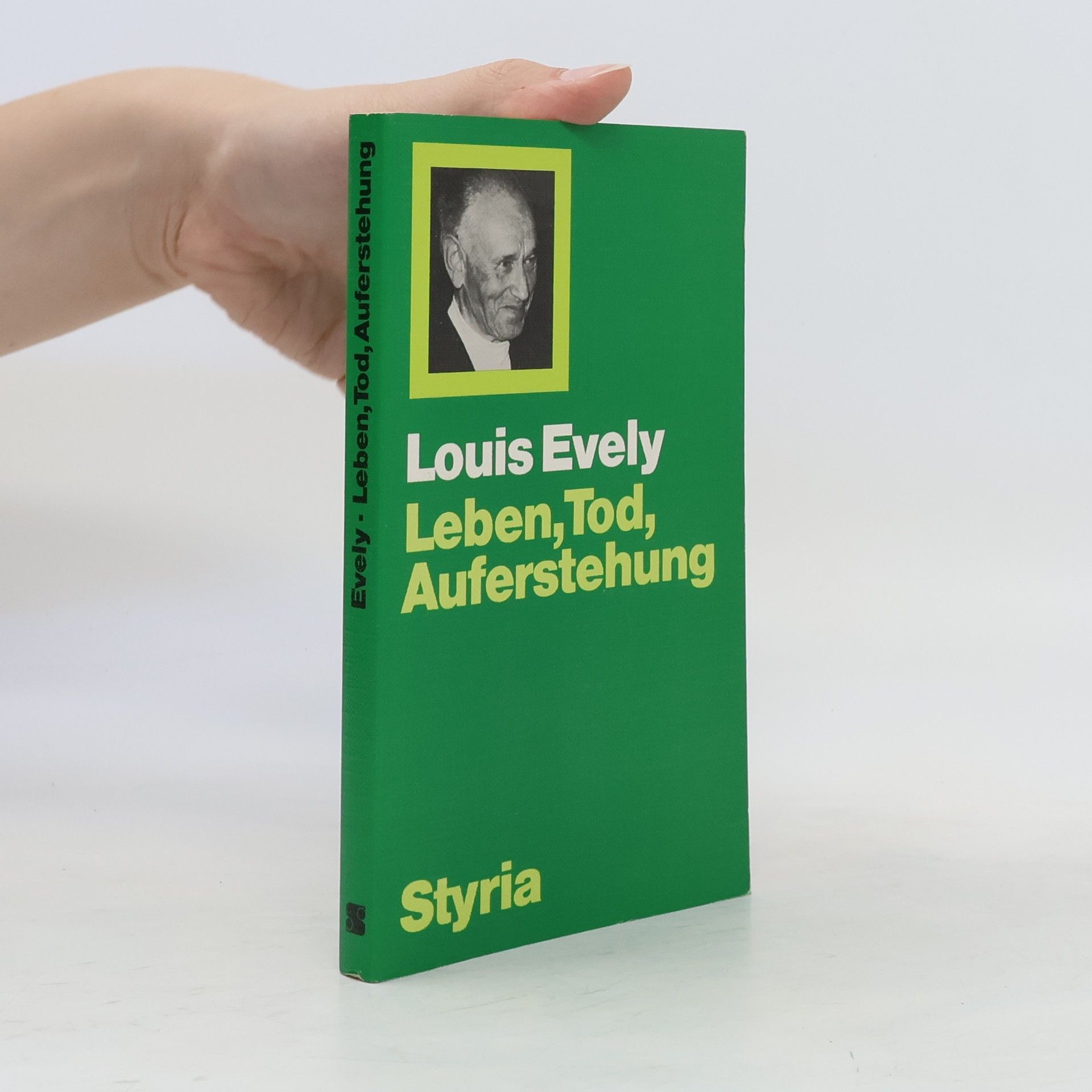 Evely Louis Leben, Tod, Auferstehung