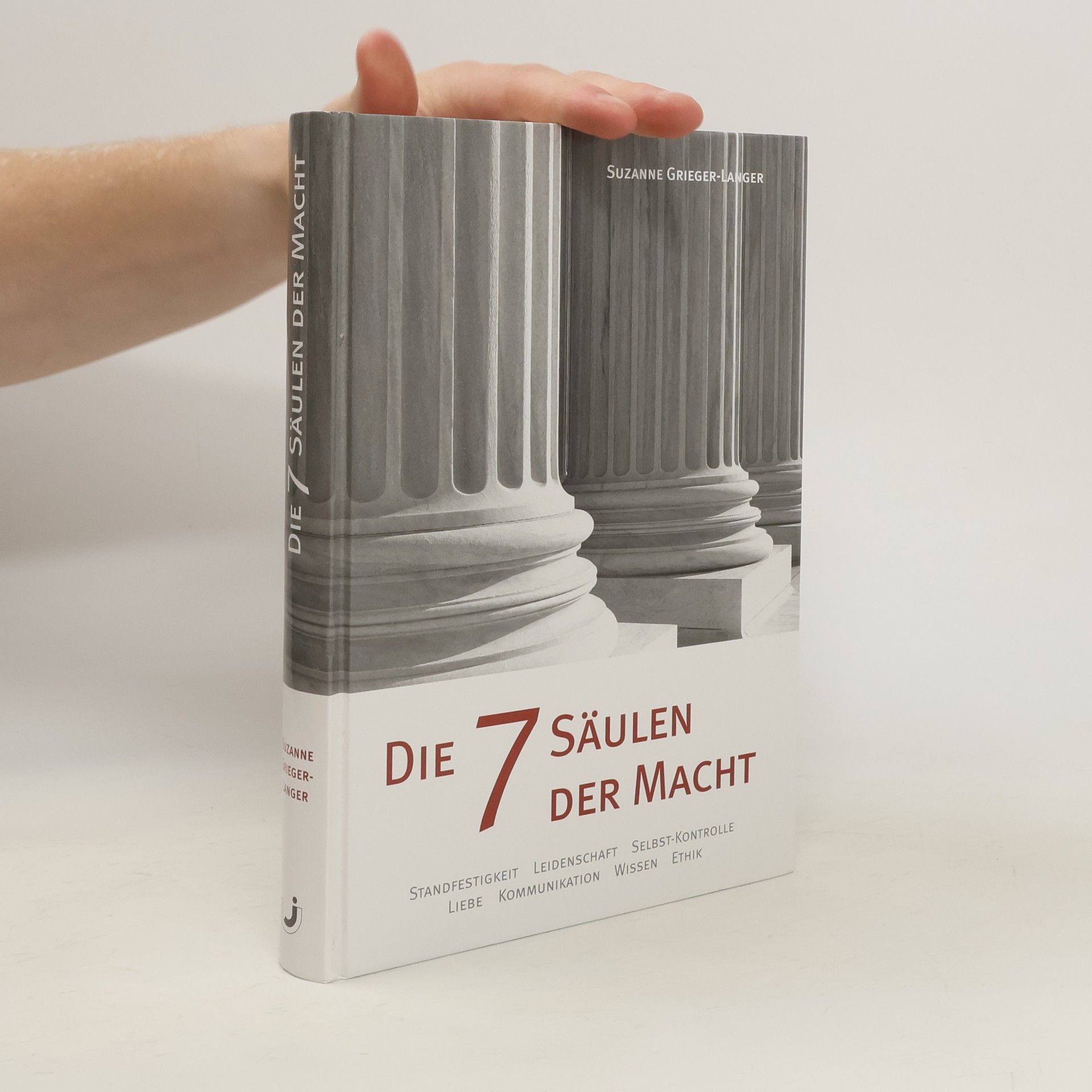 Suzanne Grieger-Langer Die 7 Säulen der Macht