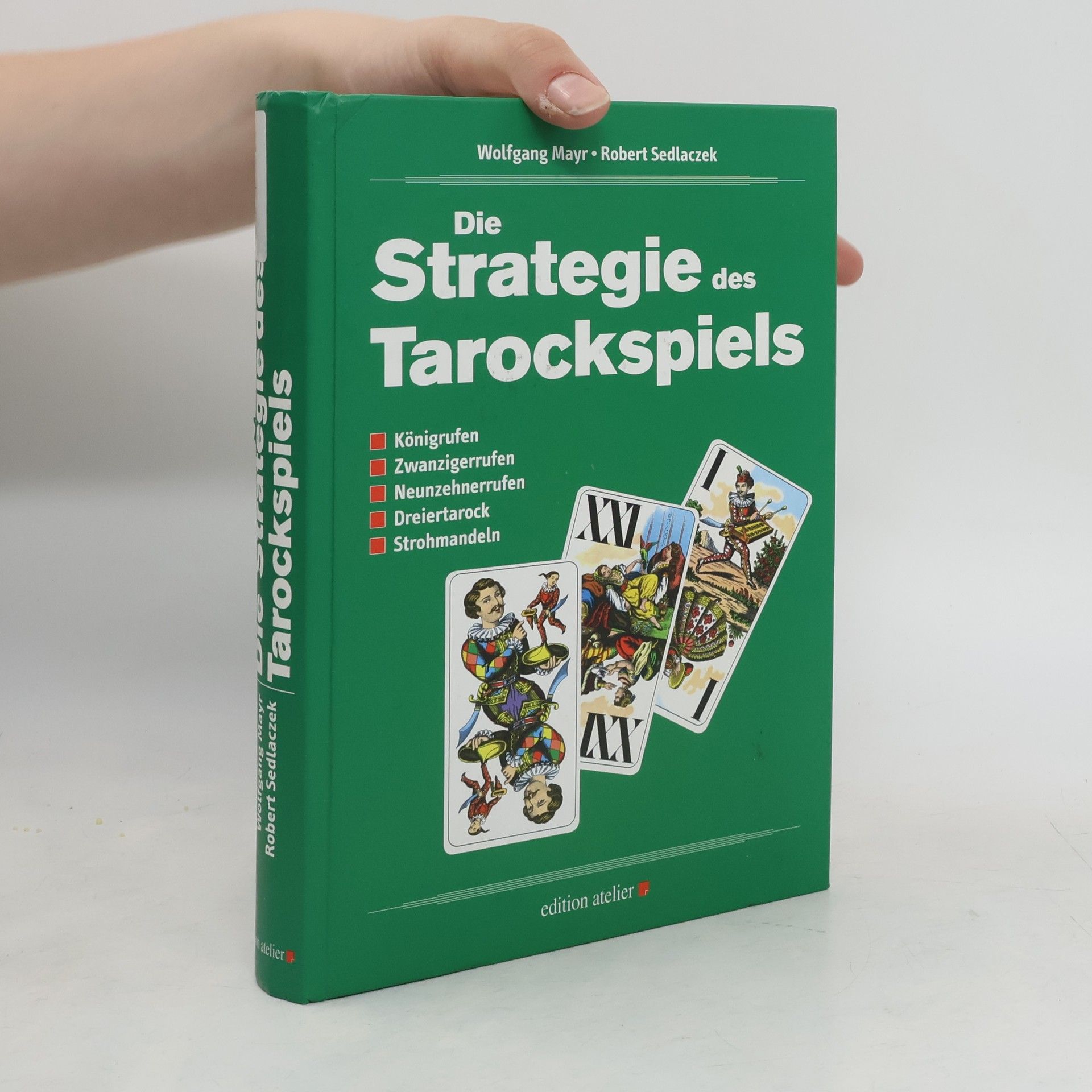 Wolfgang Mayr Die Strategie des Tarockspiels