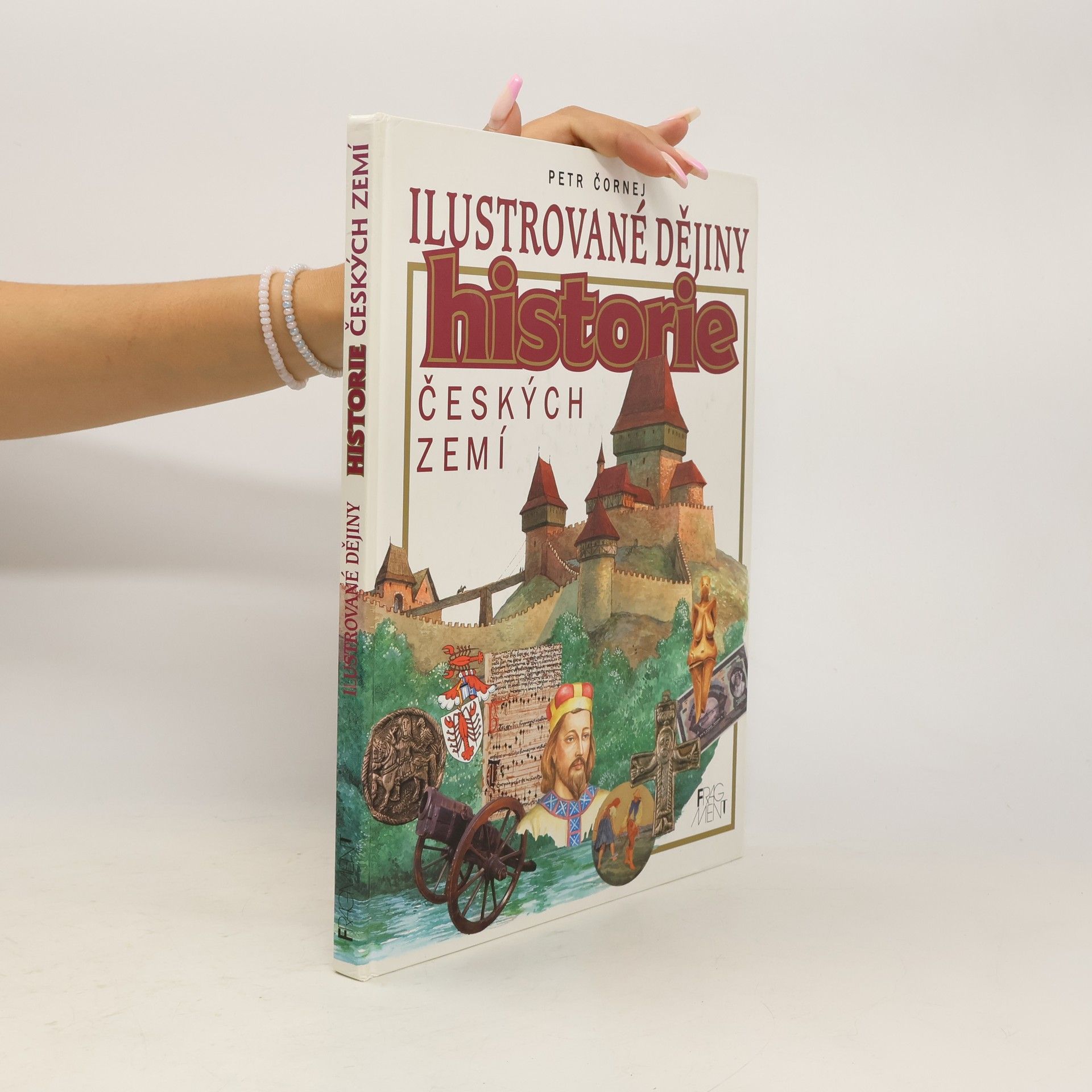 Petr Čornej Ilustrované dějiny historie českých zemí