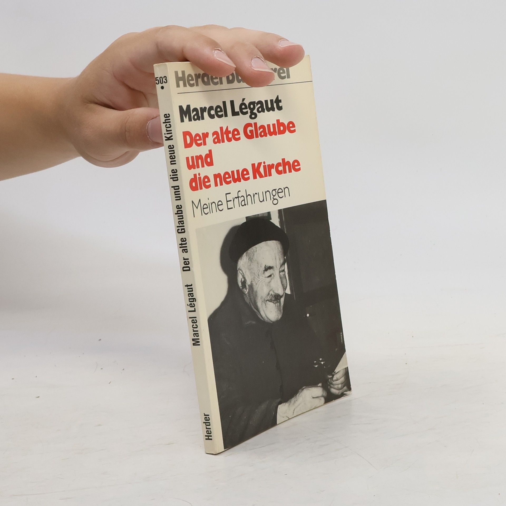 Marcel Légaut Der alte Glaube und die neue Kirche