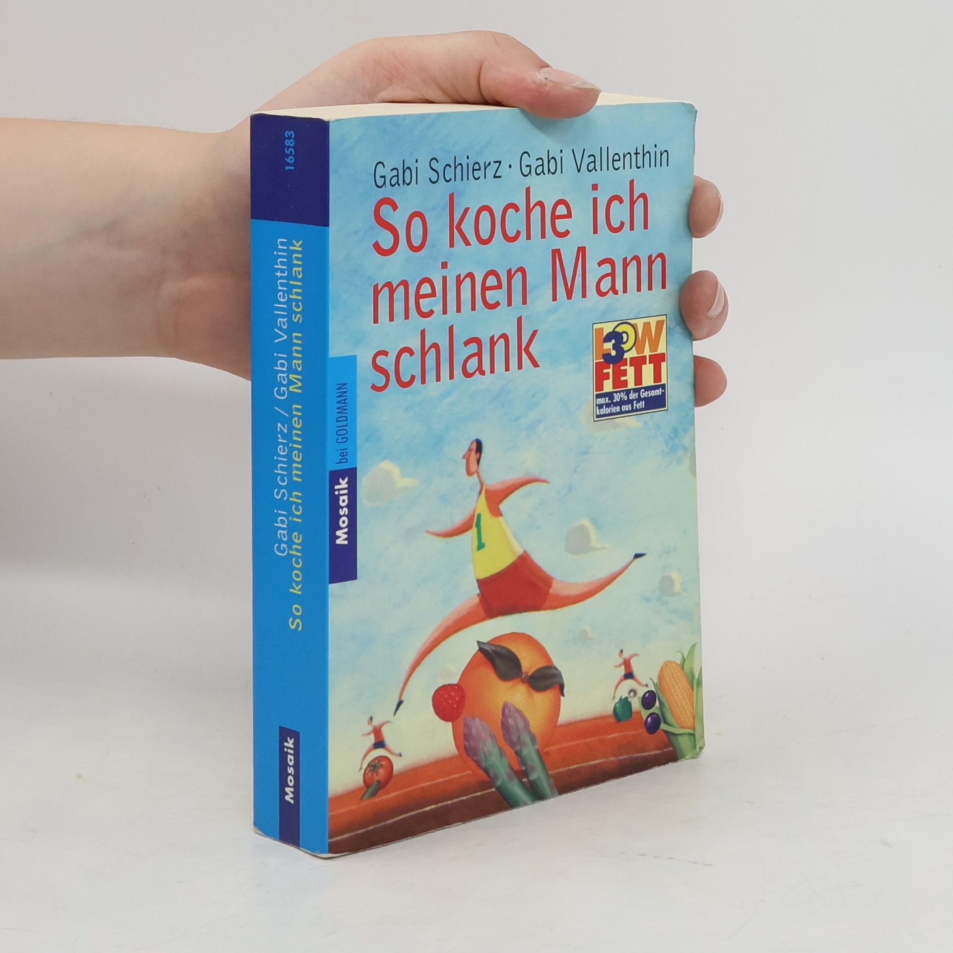 Gabi Schierz So koche ich meinen Mann schlank