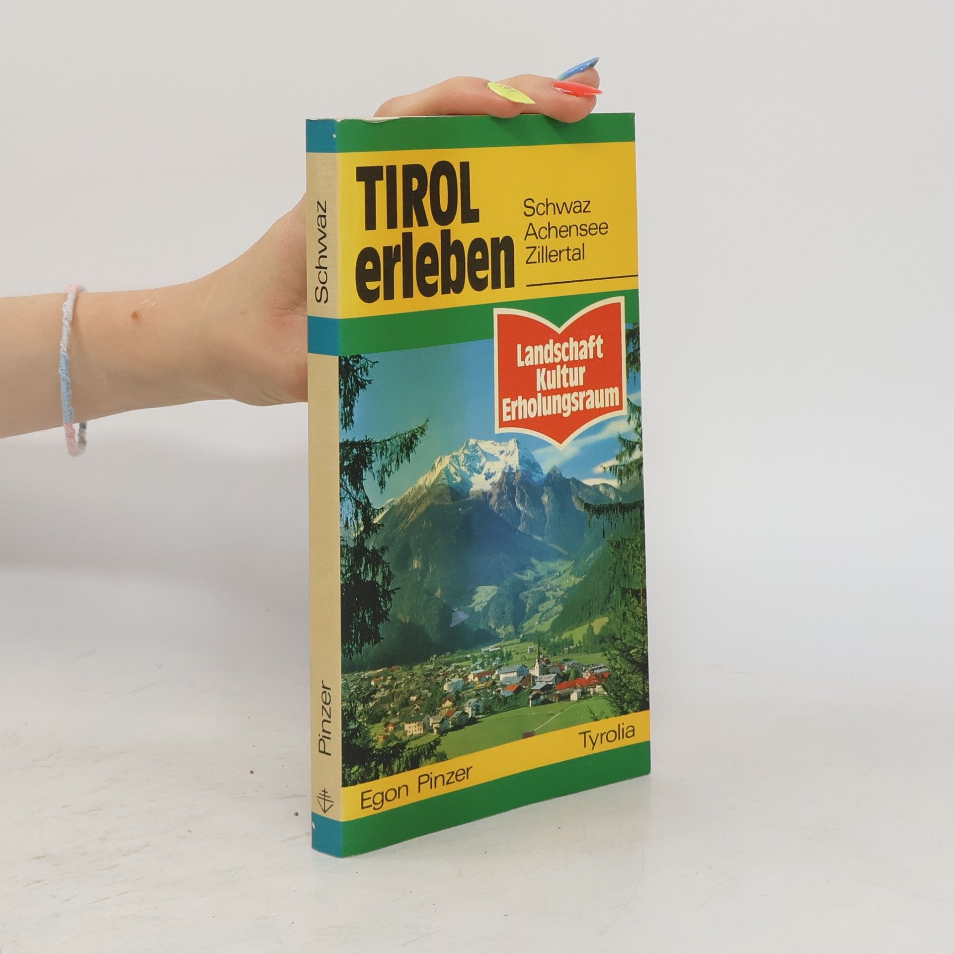 Egon Pinzer Tirol erleben