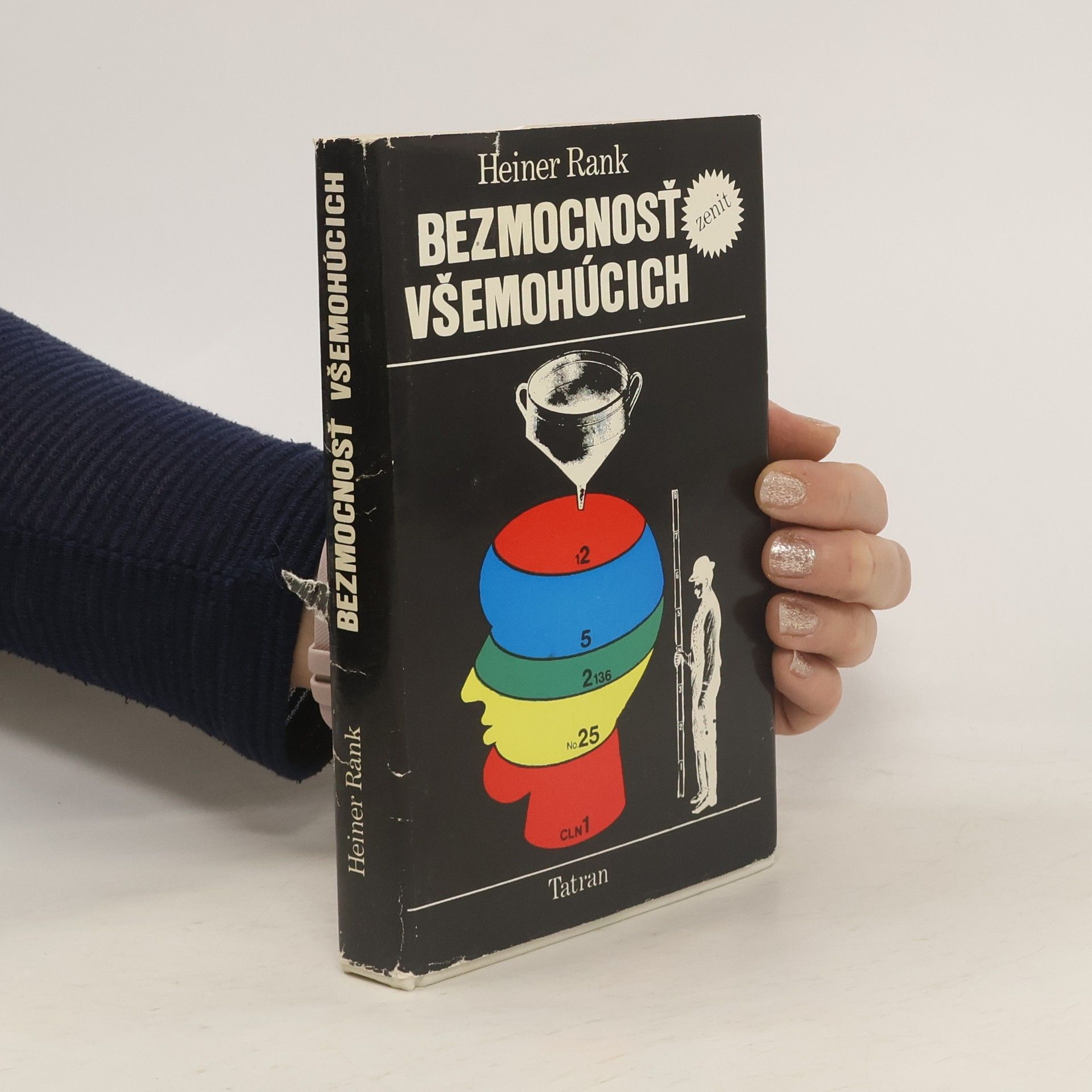 Heiner Rank Bezmocnosť všemohúcich