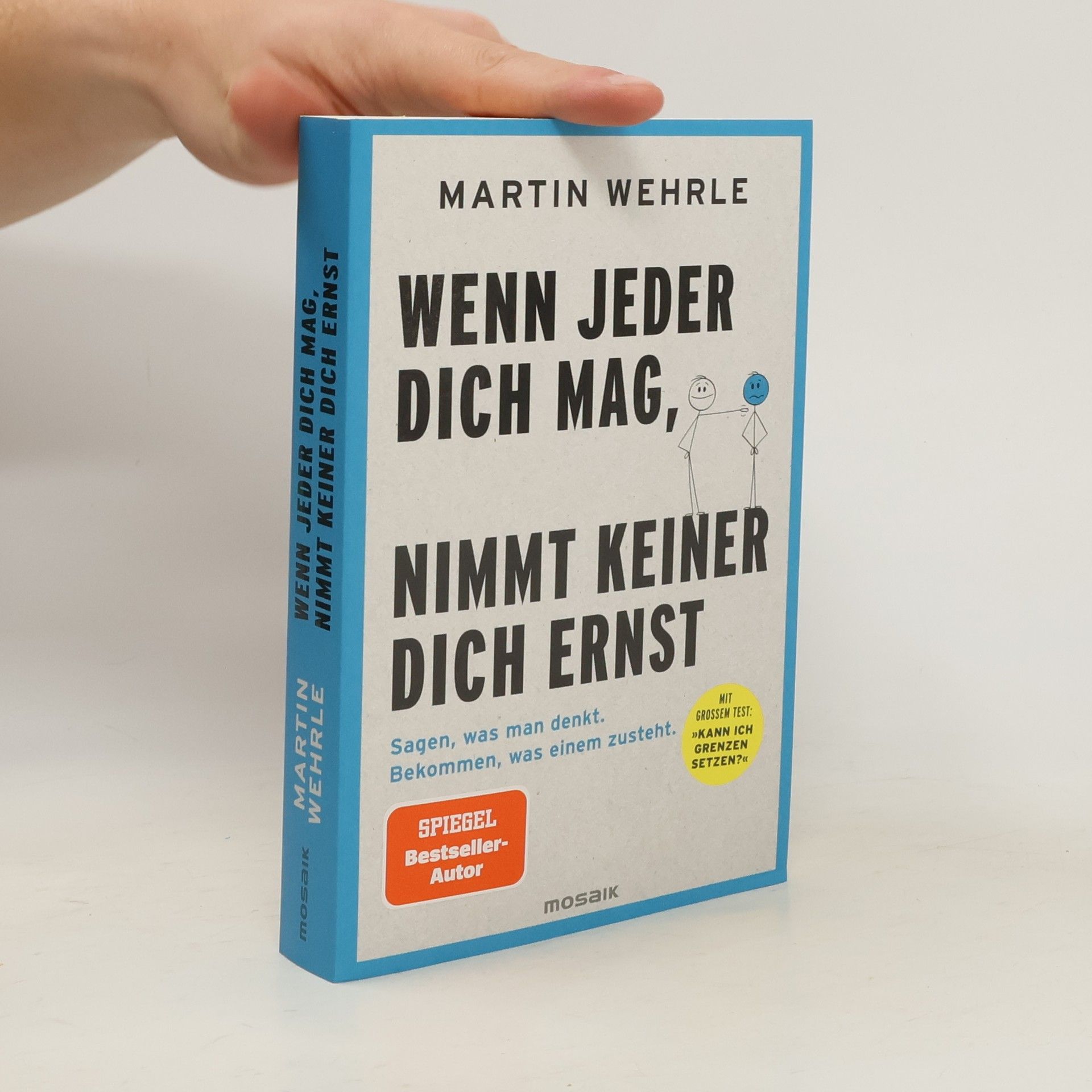 Martin Wehrle Wenn jeder dich mag, nimmt keiner dich ernst