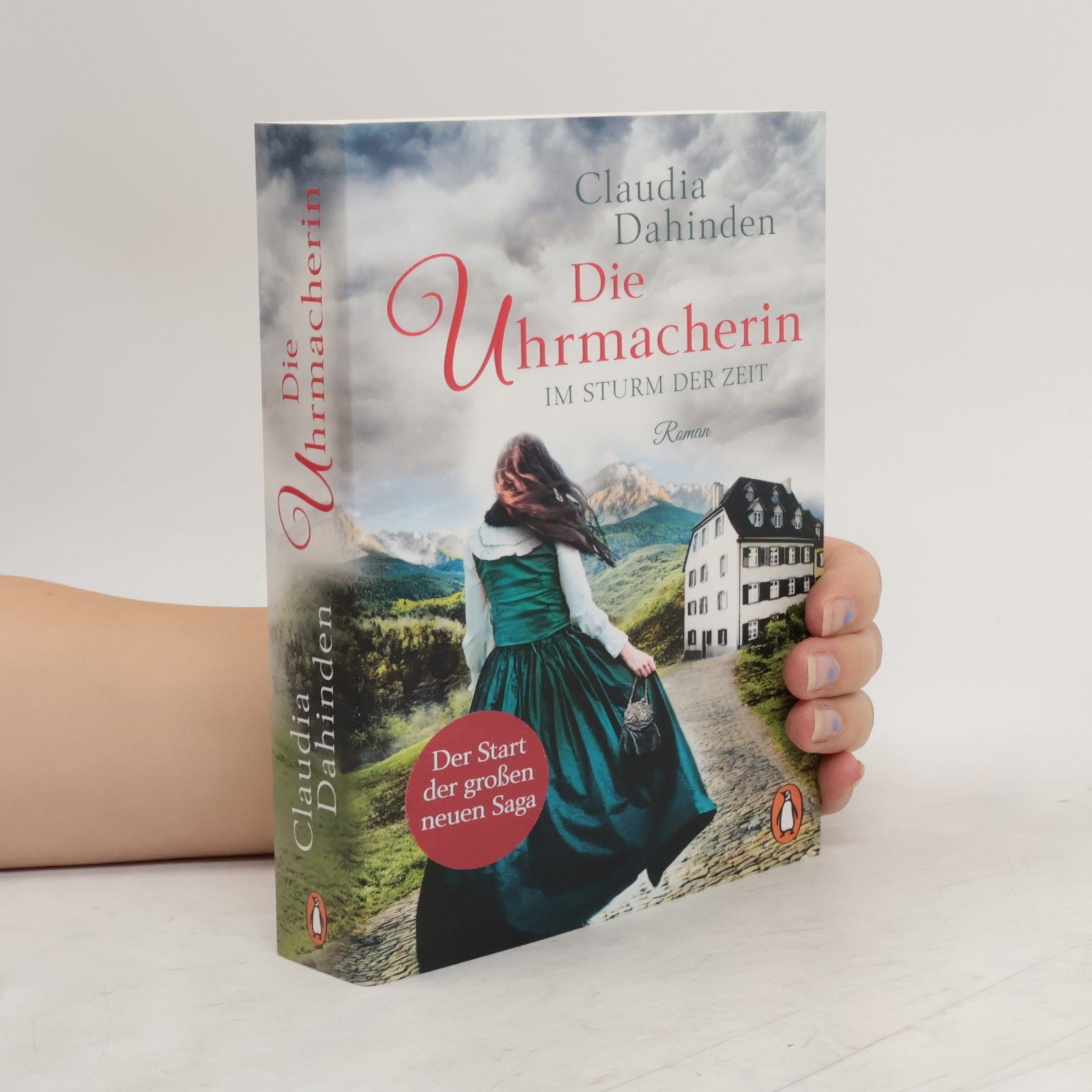 Claudia Dahinden Die Uhrmacherin - Im Sturm der Zeit