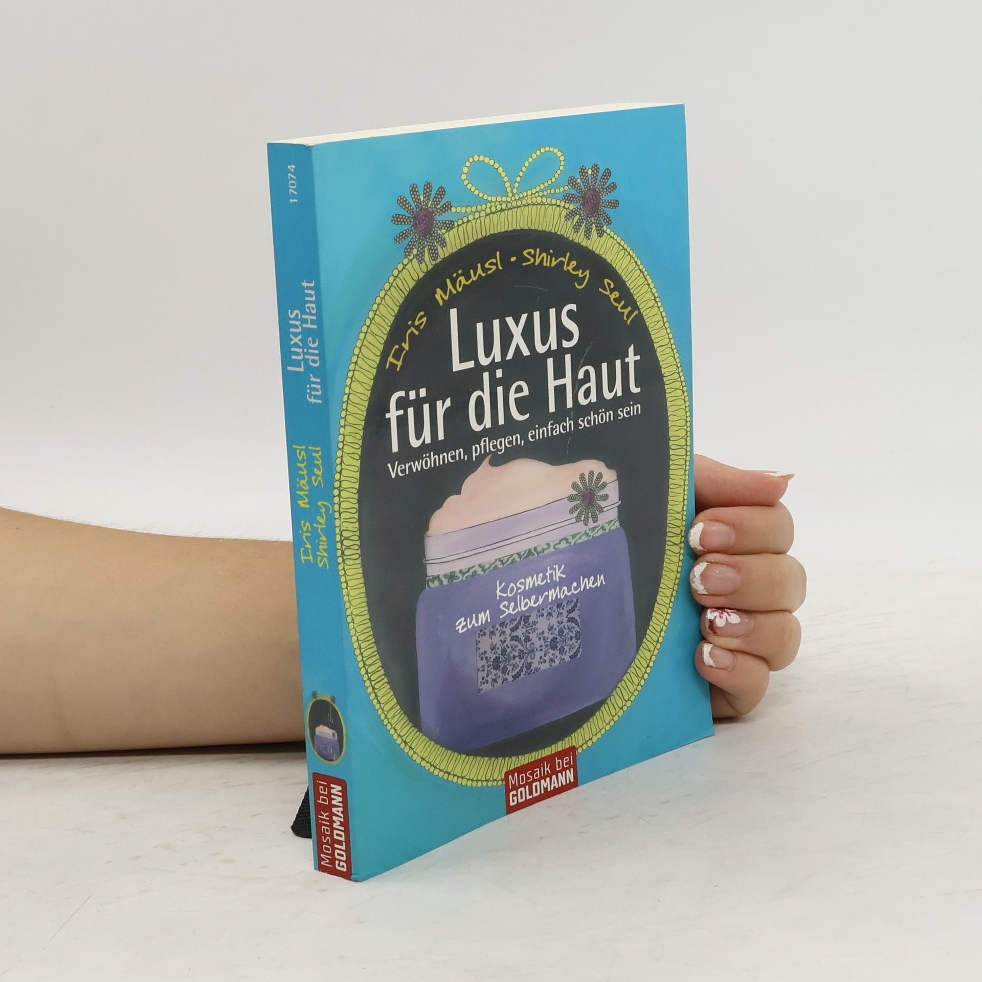 Iris Mäusl Luxus für die Haut