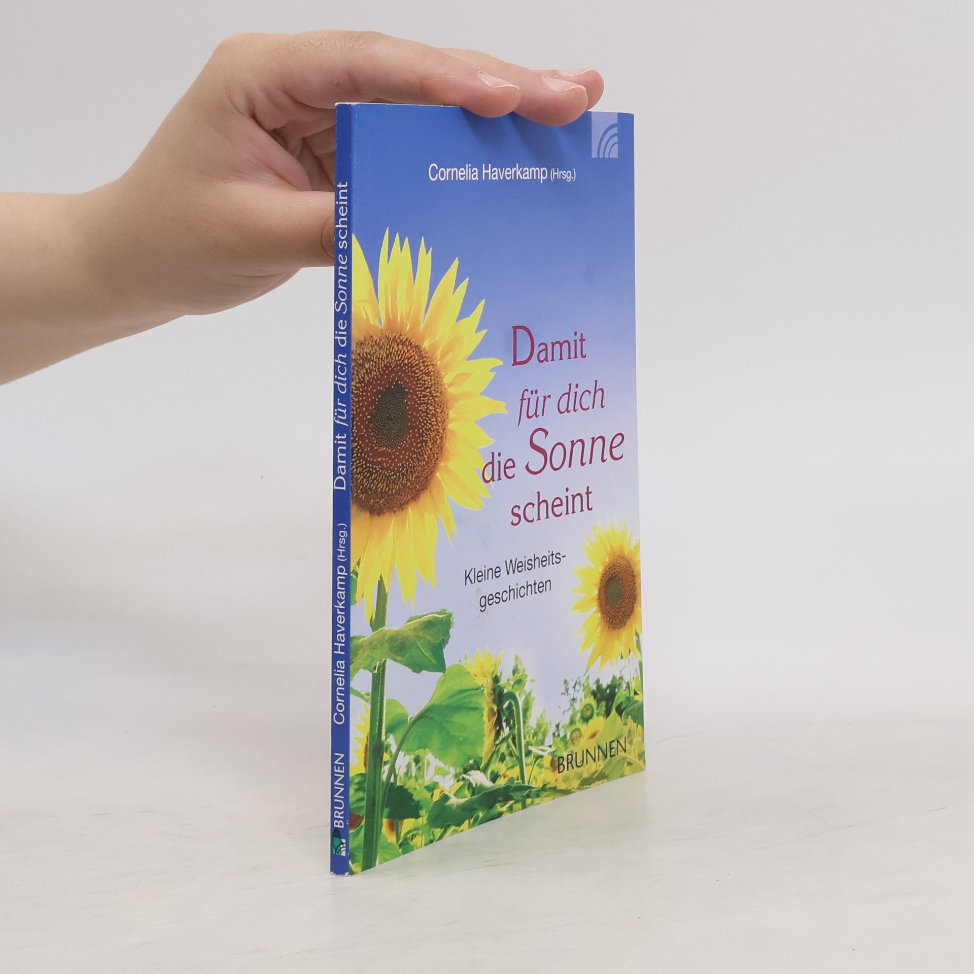 Cornelia Haverkamp Damit für dich die Sonne scheint